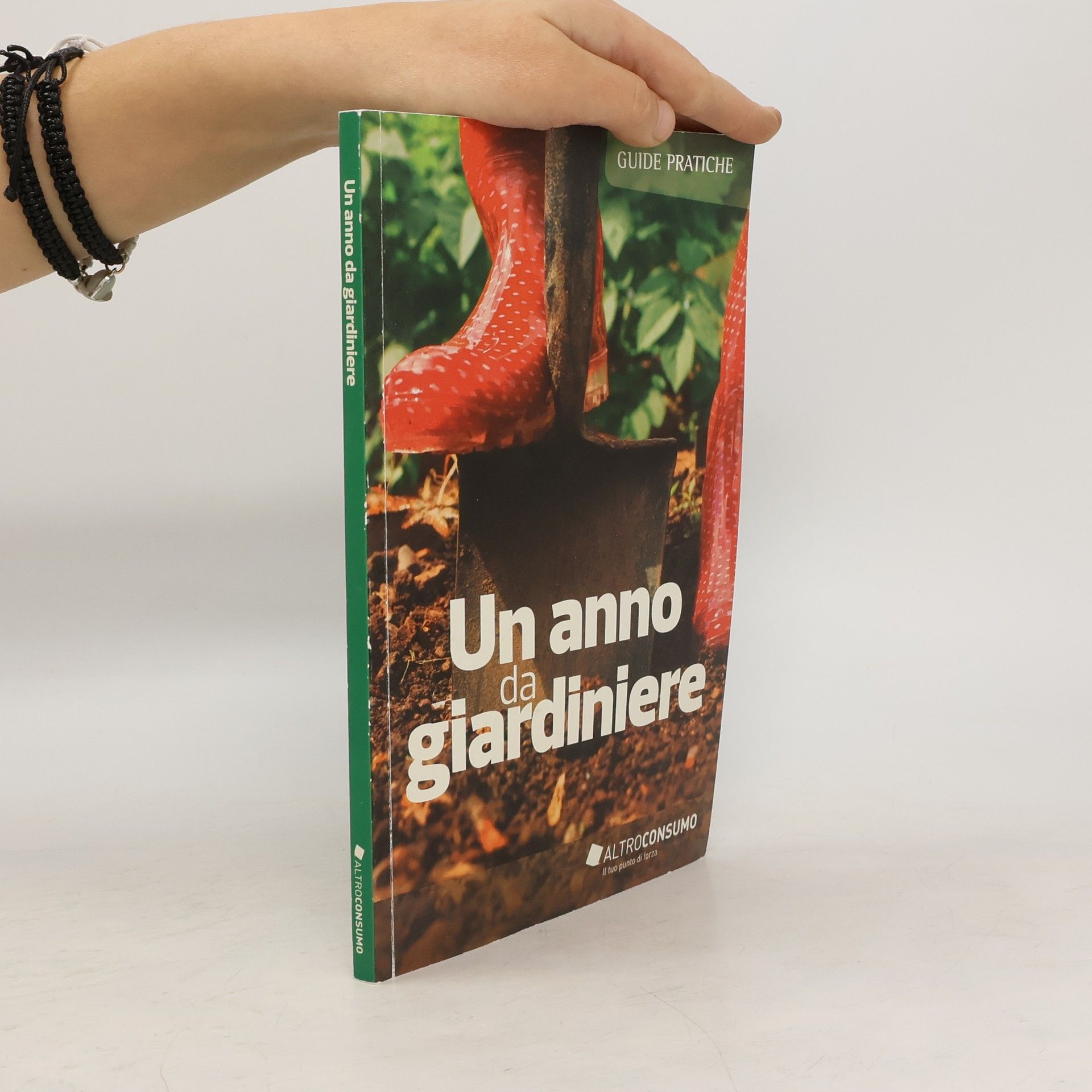 Various authors Guide pratiche: Un anno da giardiniere