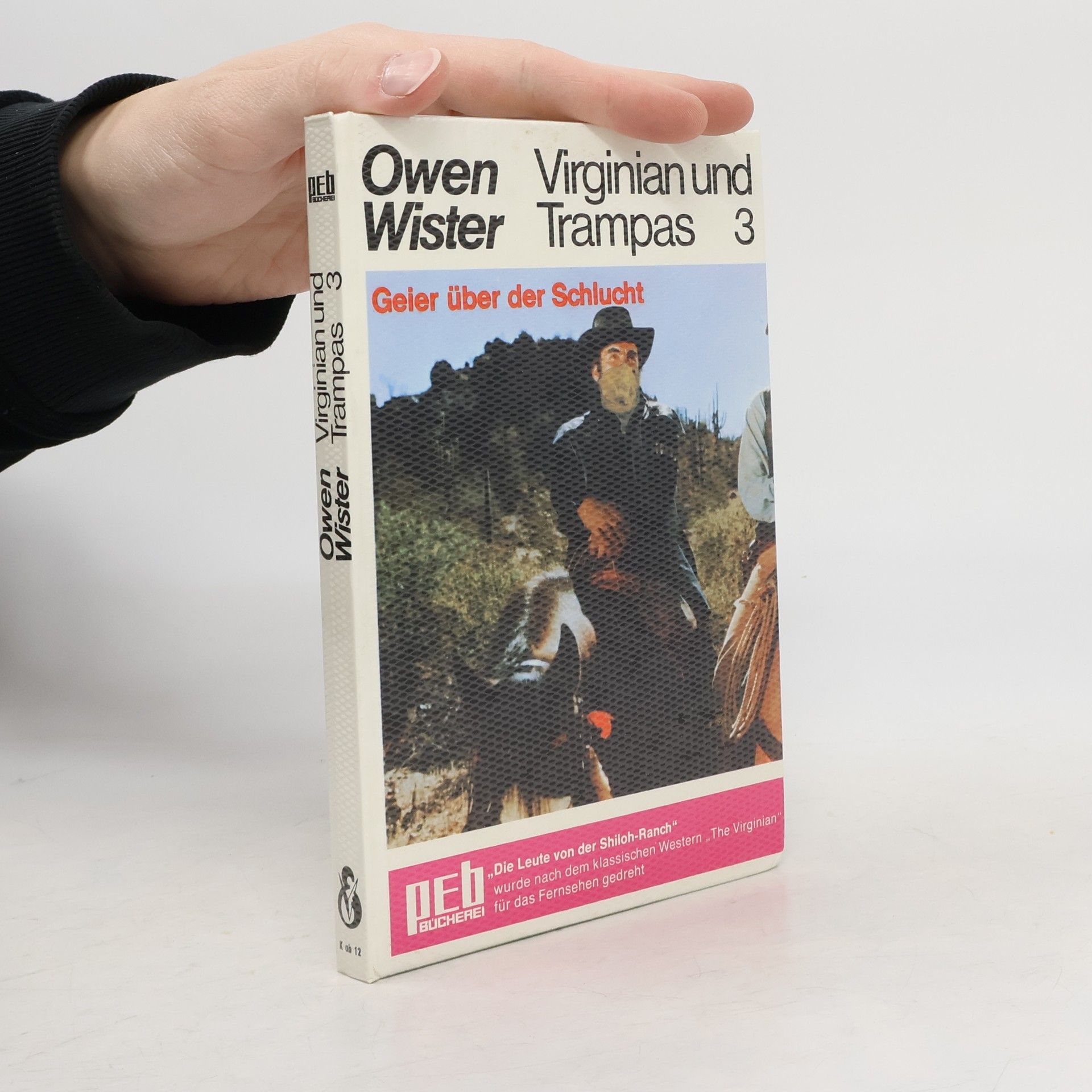 Owen Wister Virginian + Trampas