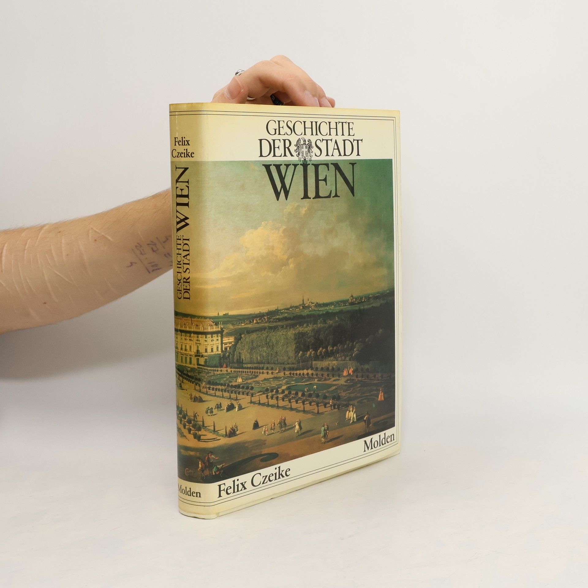 Felix Czeike Geschichte der Stadt Wien