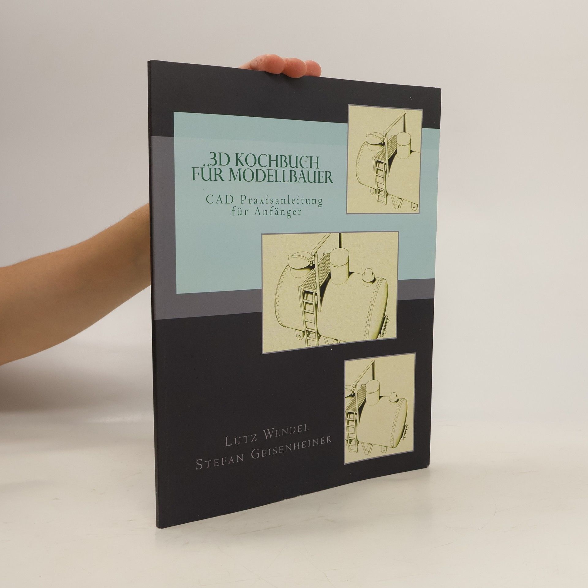 Lutz Wendel CAD Praxisanleitung für Anfänger