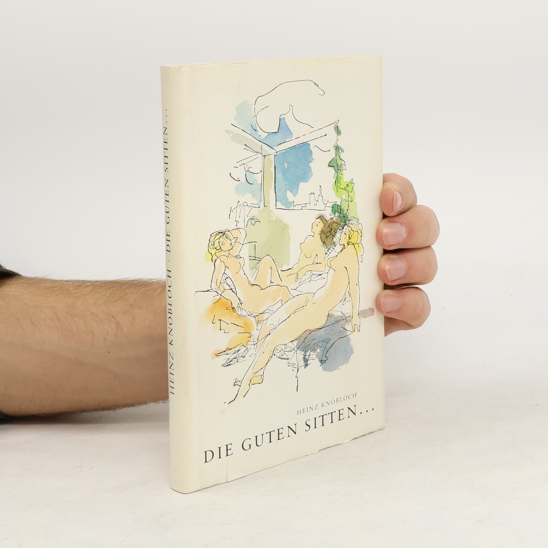 Heinz Knobloch Die guten Sitten...