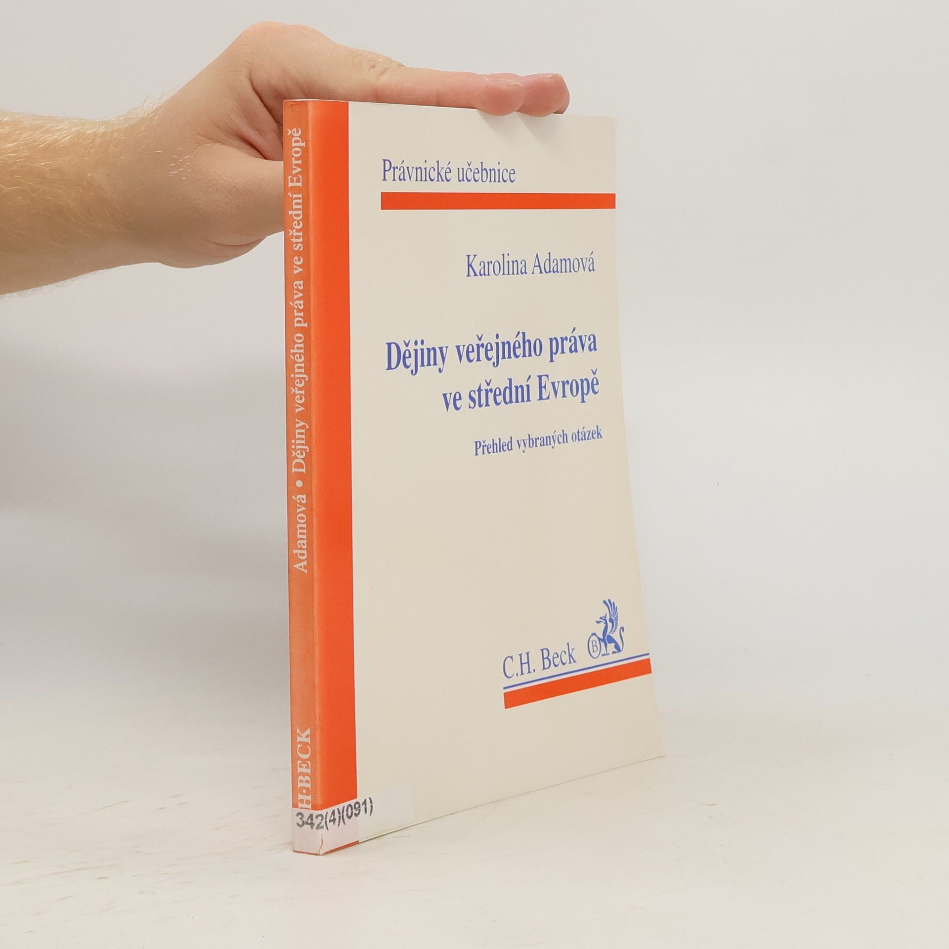 Karolina Adamová Dějiny veřejného práva ve střední Evropě