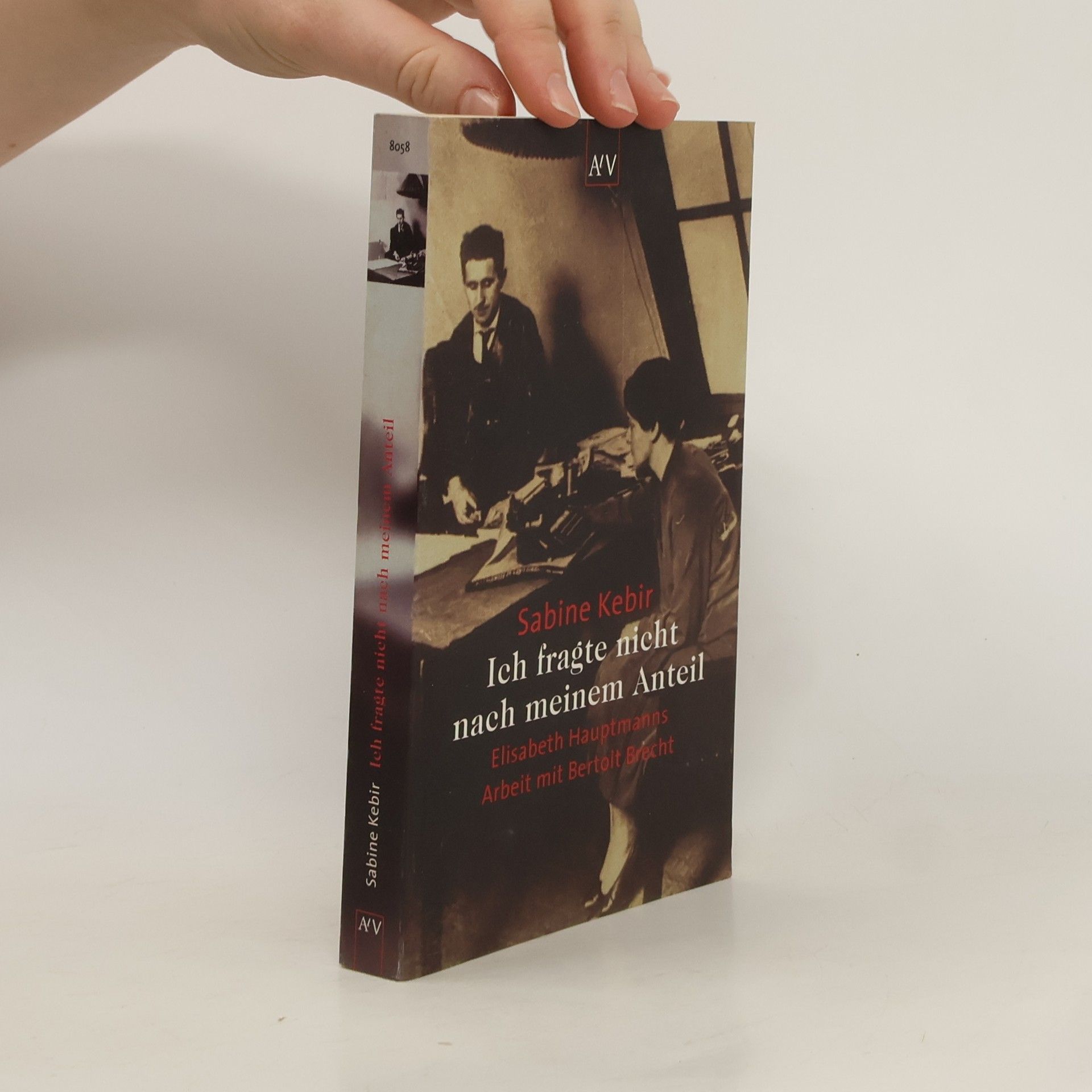 Sabine Kebir Ich fragte nicht nach meinem Anteil