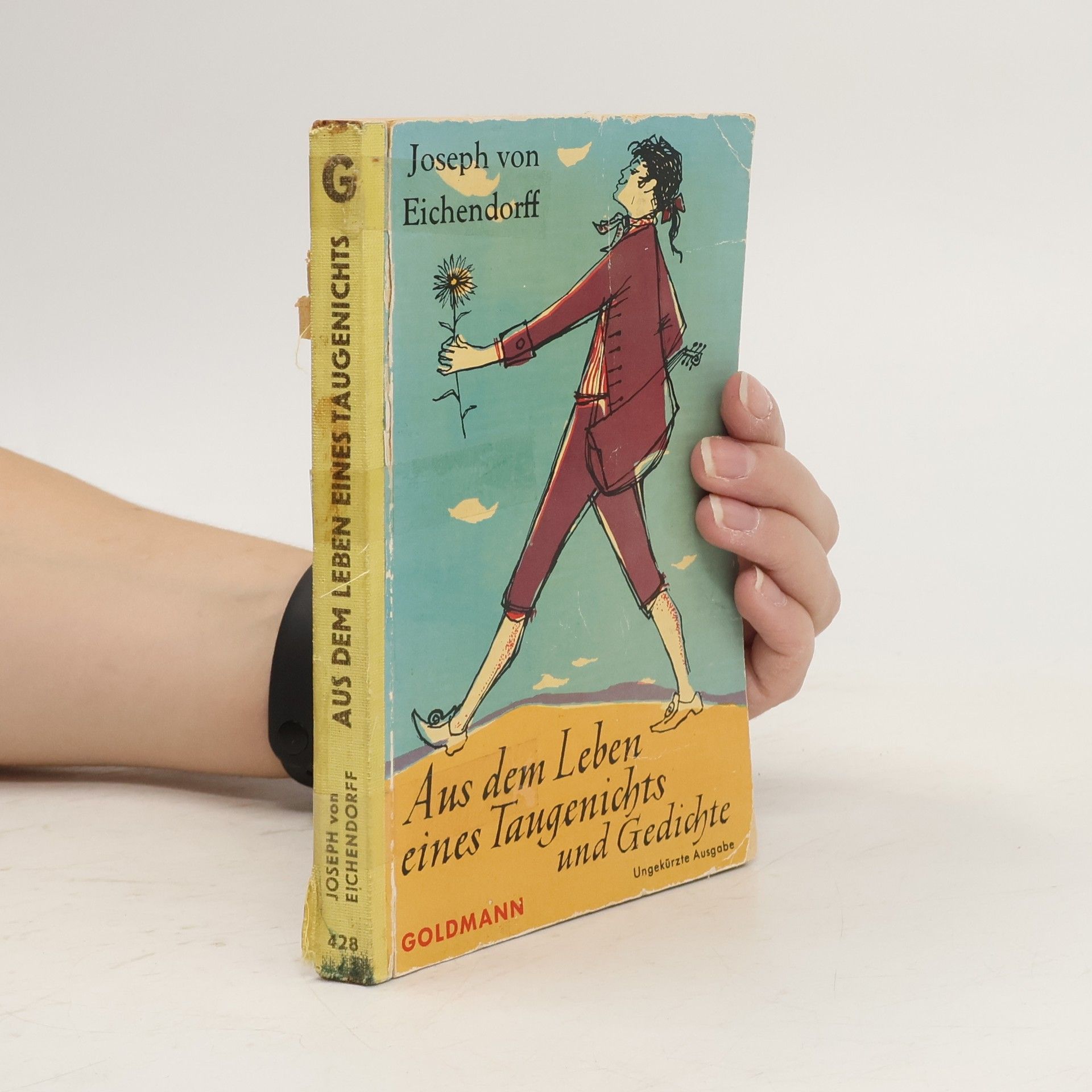 Joseph von Eichendorff Aus dem Leben eines Taugenichts und Gedichte