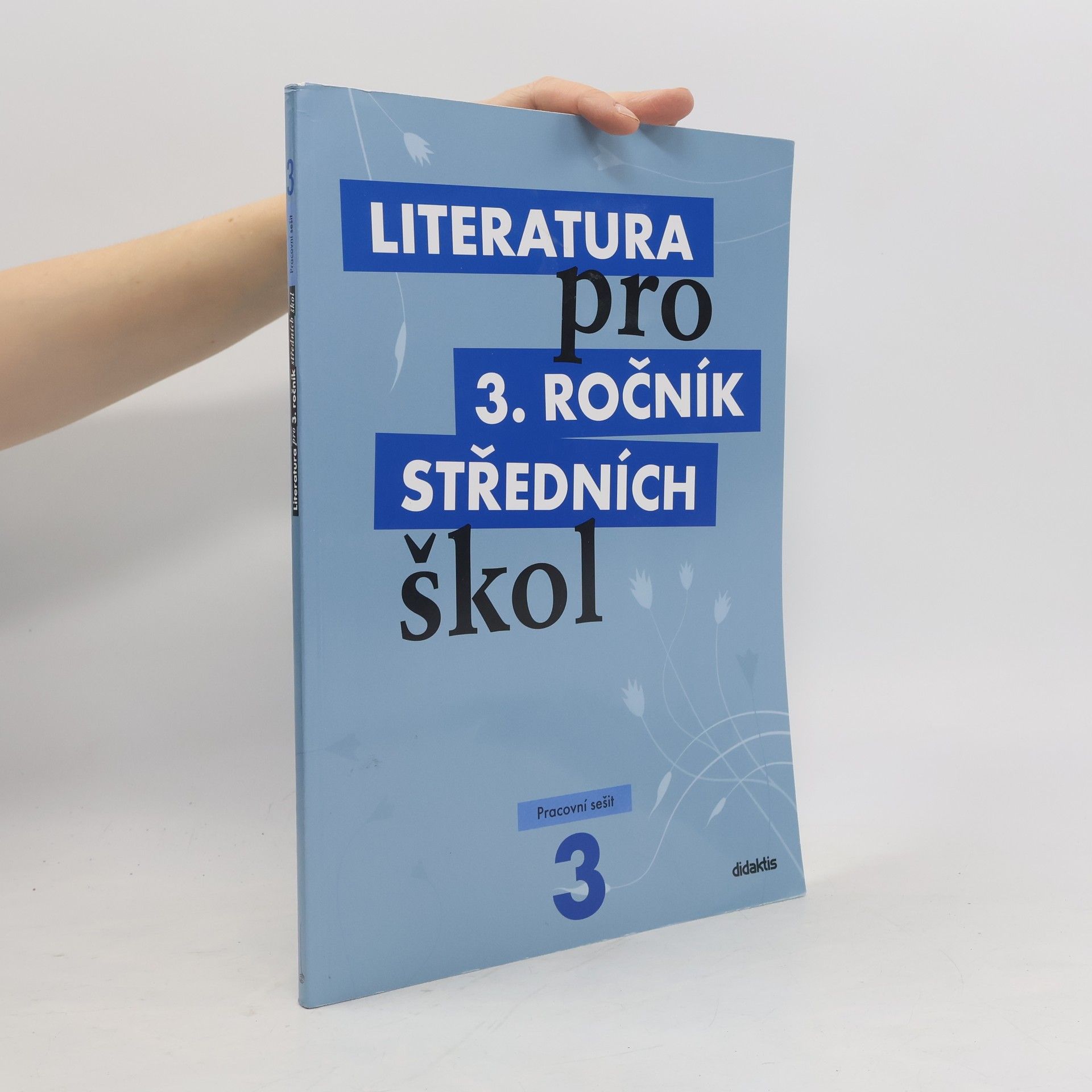Lukáš Andree Literatura pro 3. ročník středních škol. Pracovní sešit