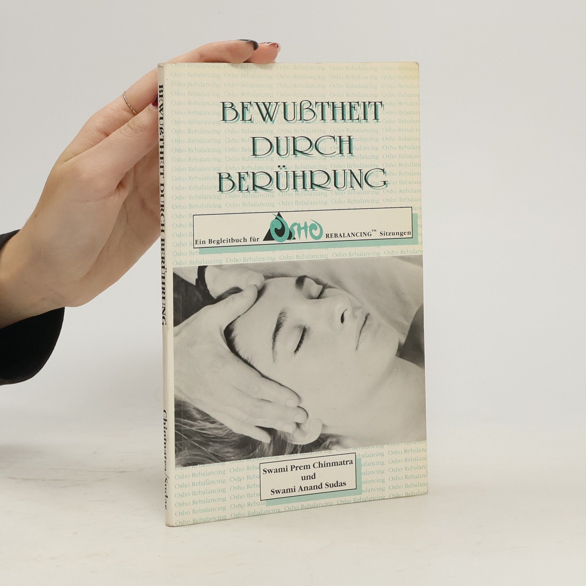 Swami Prem Chinmatra Bewußtheit durch Berührung