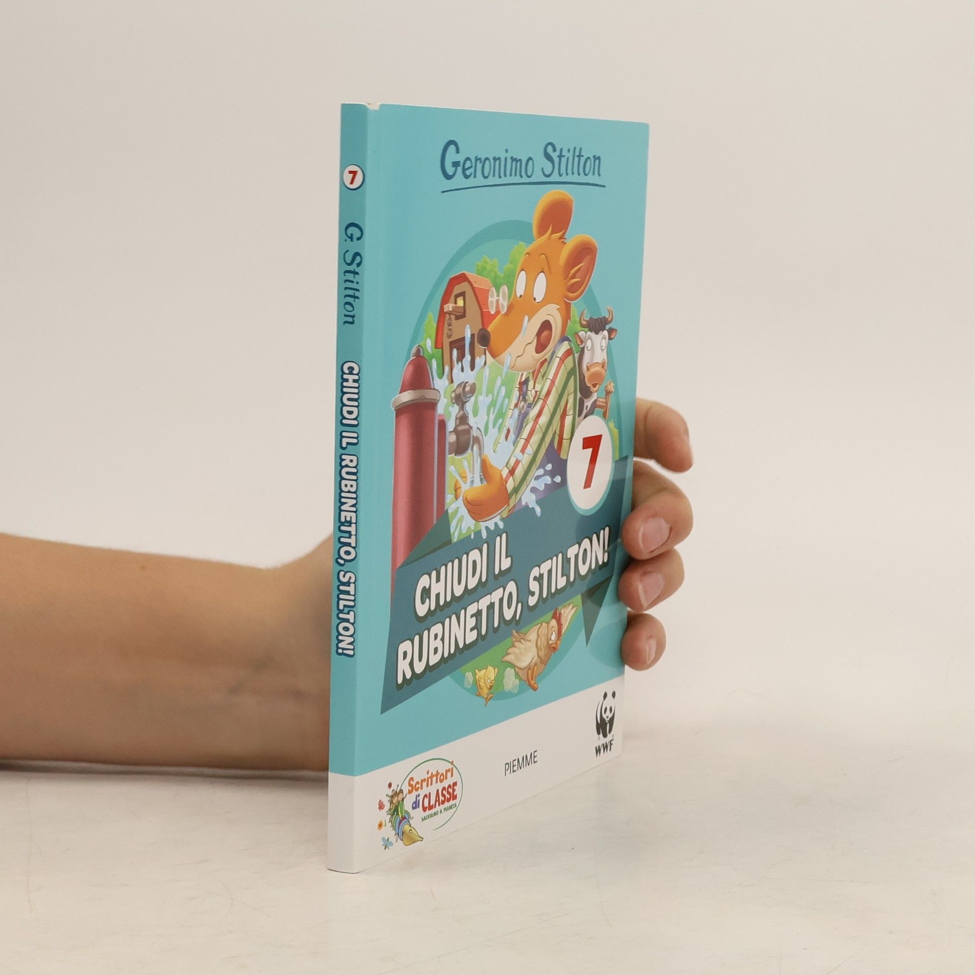 Elisabetta Dami Geronimo Stilton - 7: Chiudi il rubinetto, Stilton!