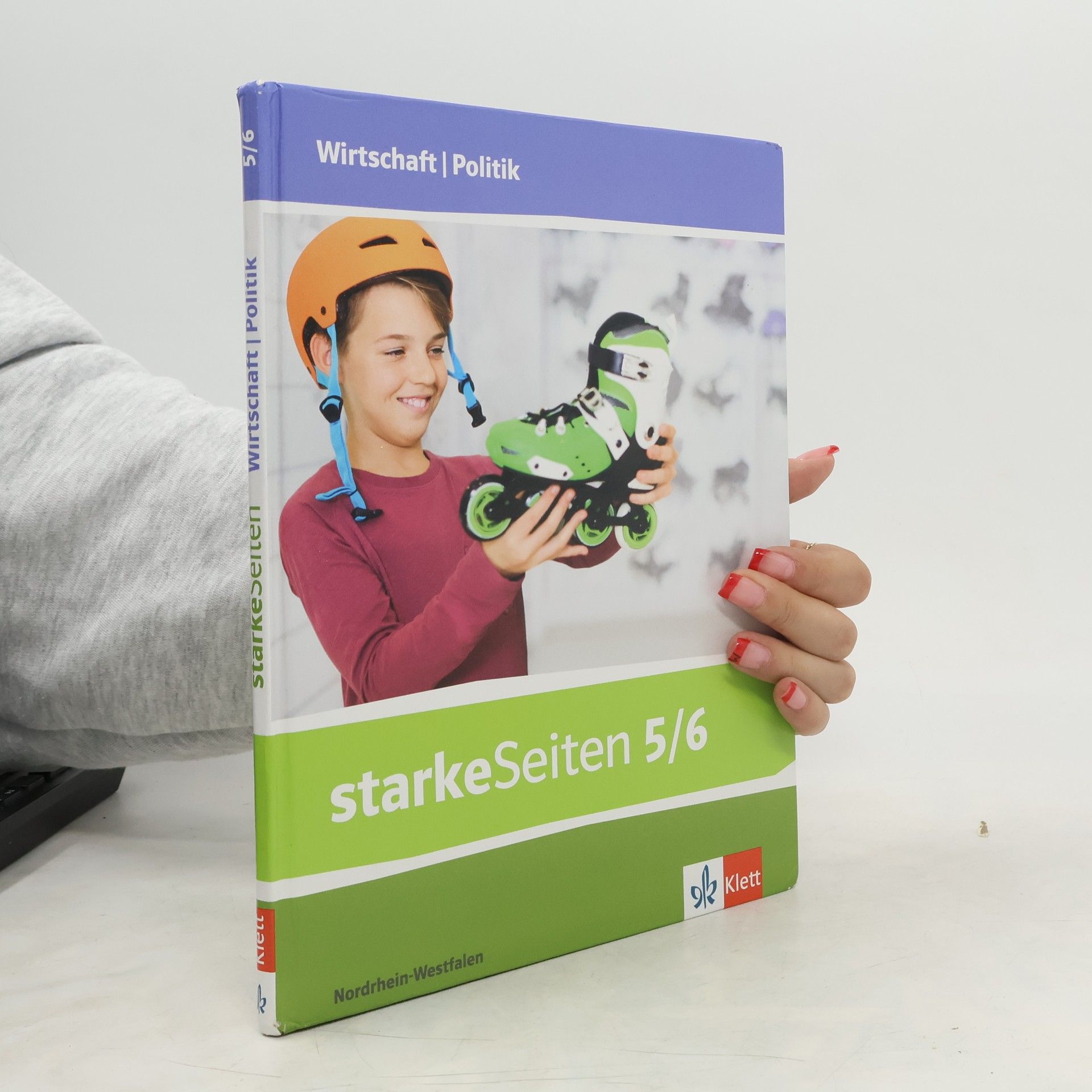 Autorenkollektiv starkeSeiten Wirtschaft/Politik 5/6. Ausgabe Nordrhein-Westfalen. Schülerbuch Klasse 5/6