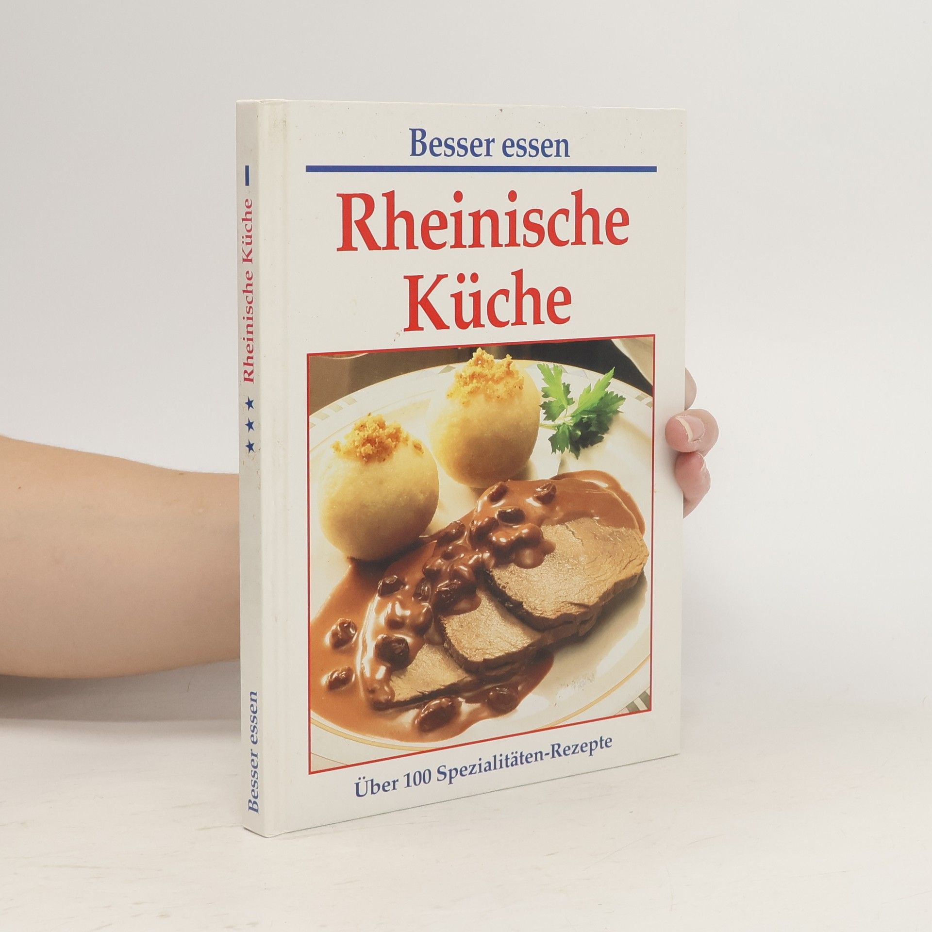 AA.VV. Besser essen. Rheinische Küche