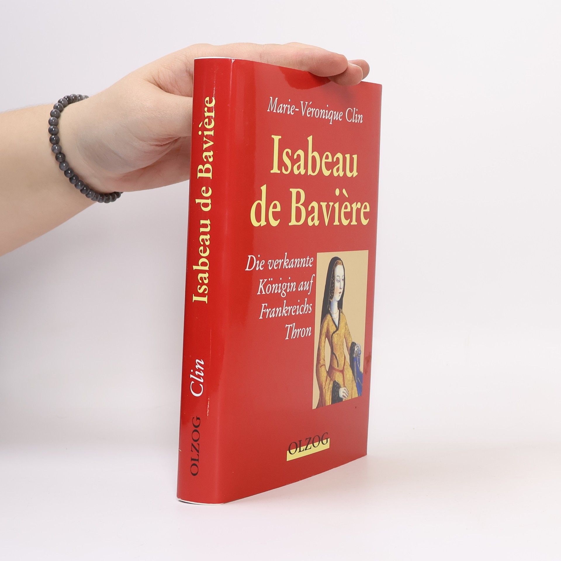 Marie-Véronique Clin Isabeau de Bavière