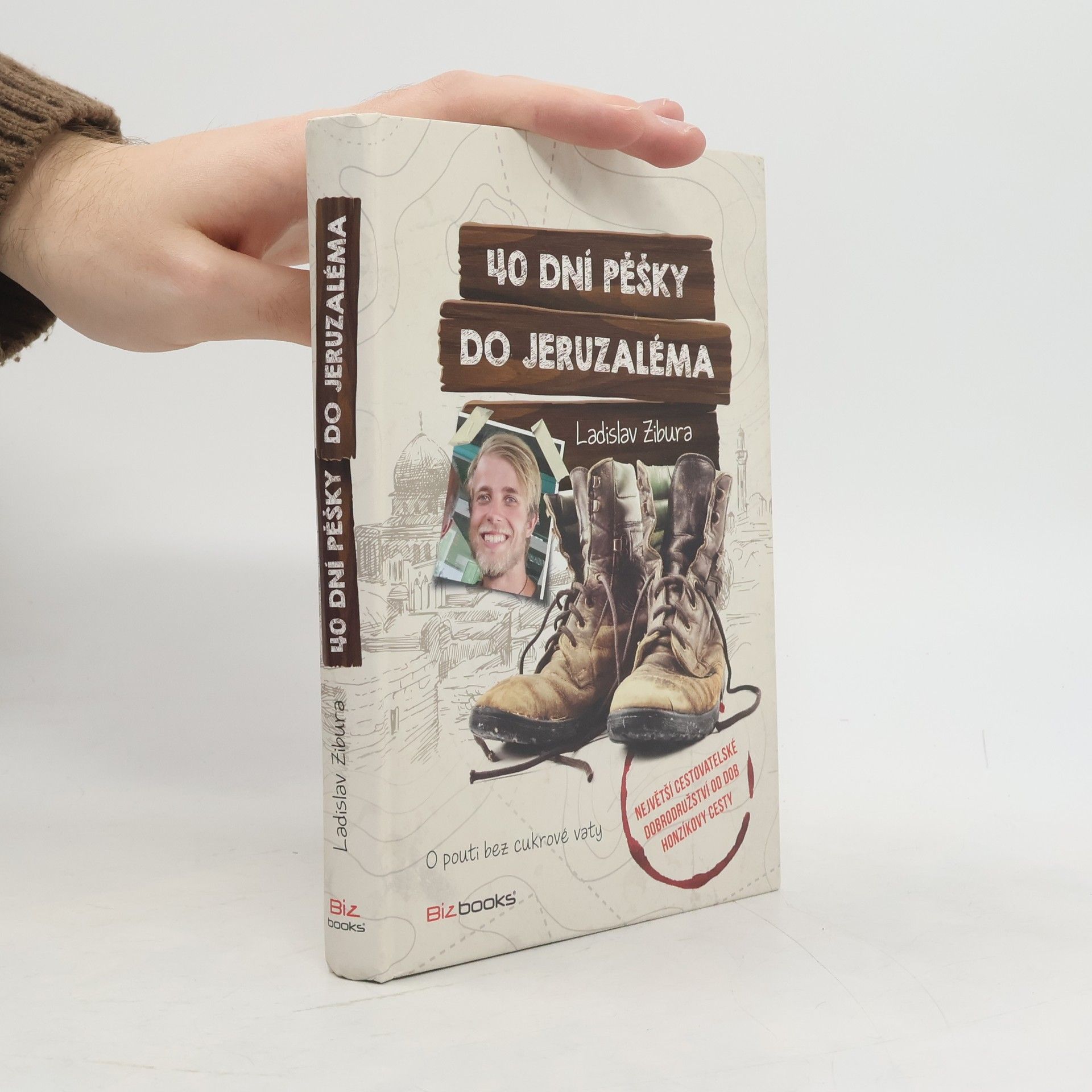 Ladislav Zibura 40 dní pěšky do Jeruzaléma