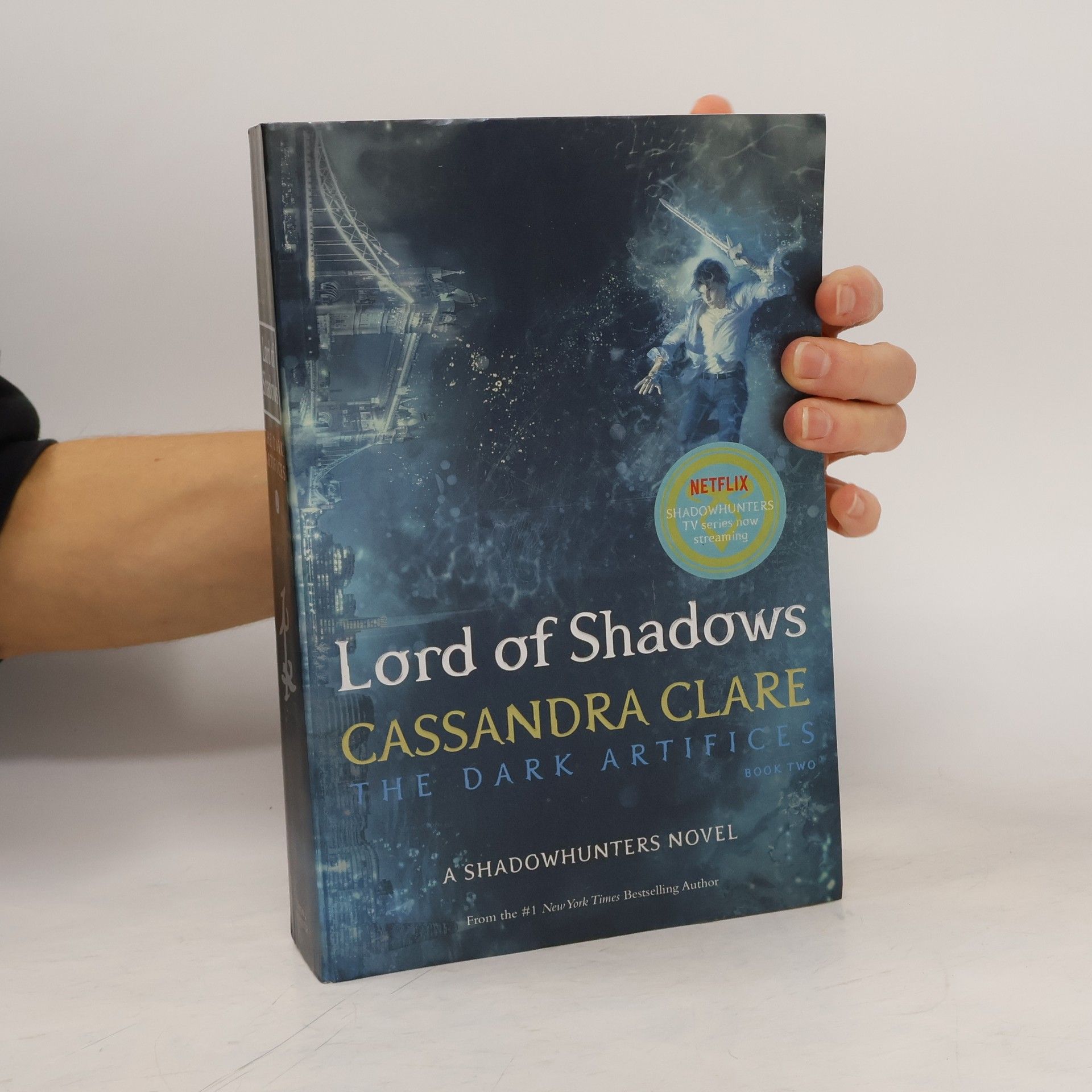 Cassandra Clare Lord of Shadows. Book two. The dark artifices