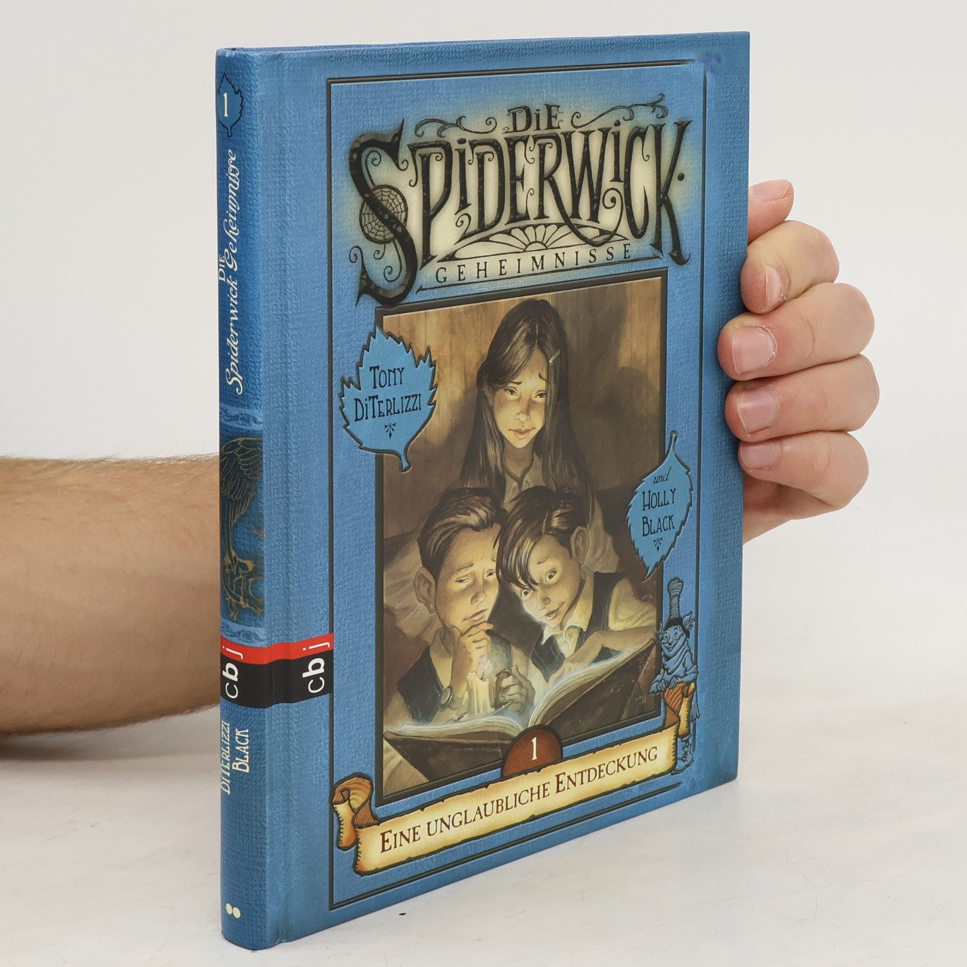 Tony DiTerlizzi Die Spiderwick-Geheimnisse: Eine unglaubliche Entdeckung