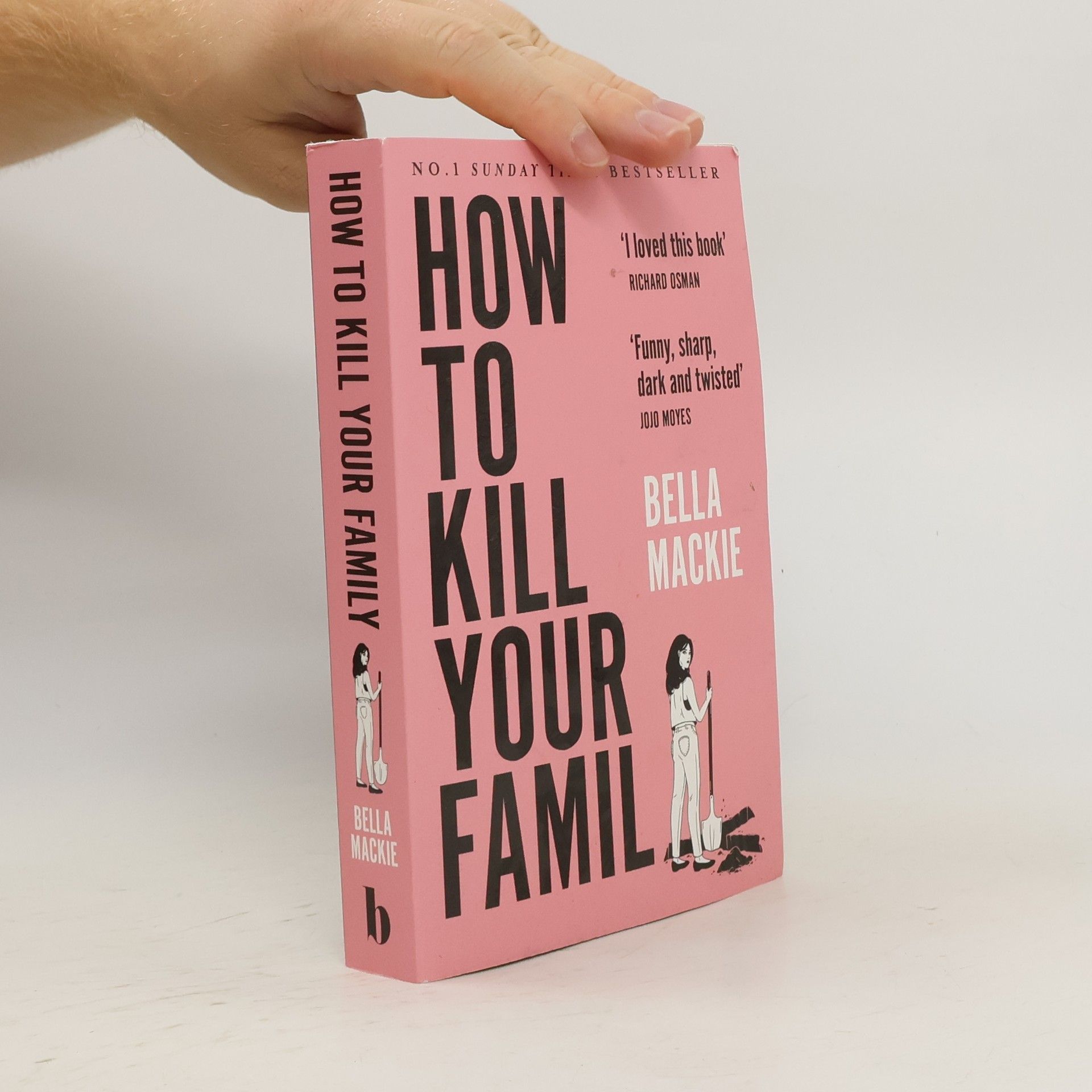 Bella Mackie How to Kill Your Family