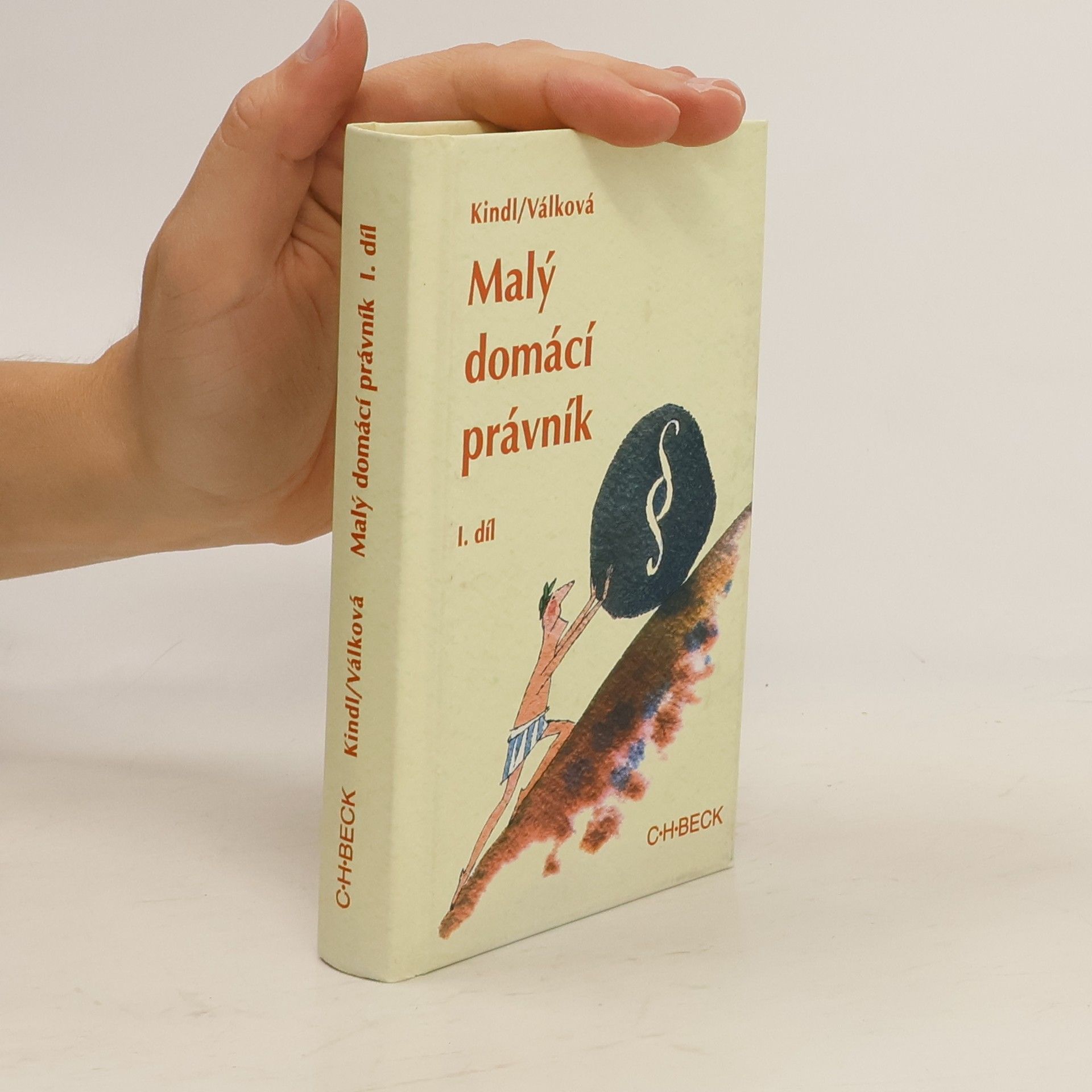 Milan Kindl Malý domácí právník. I. díl.