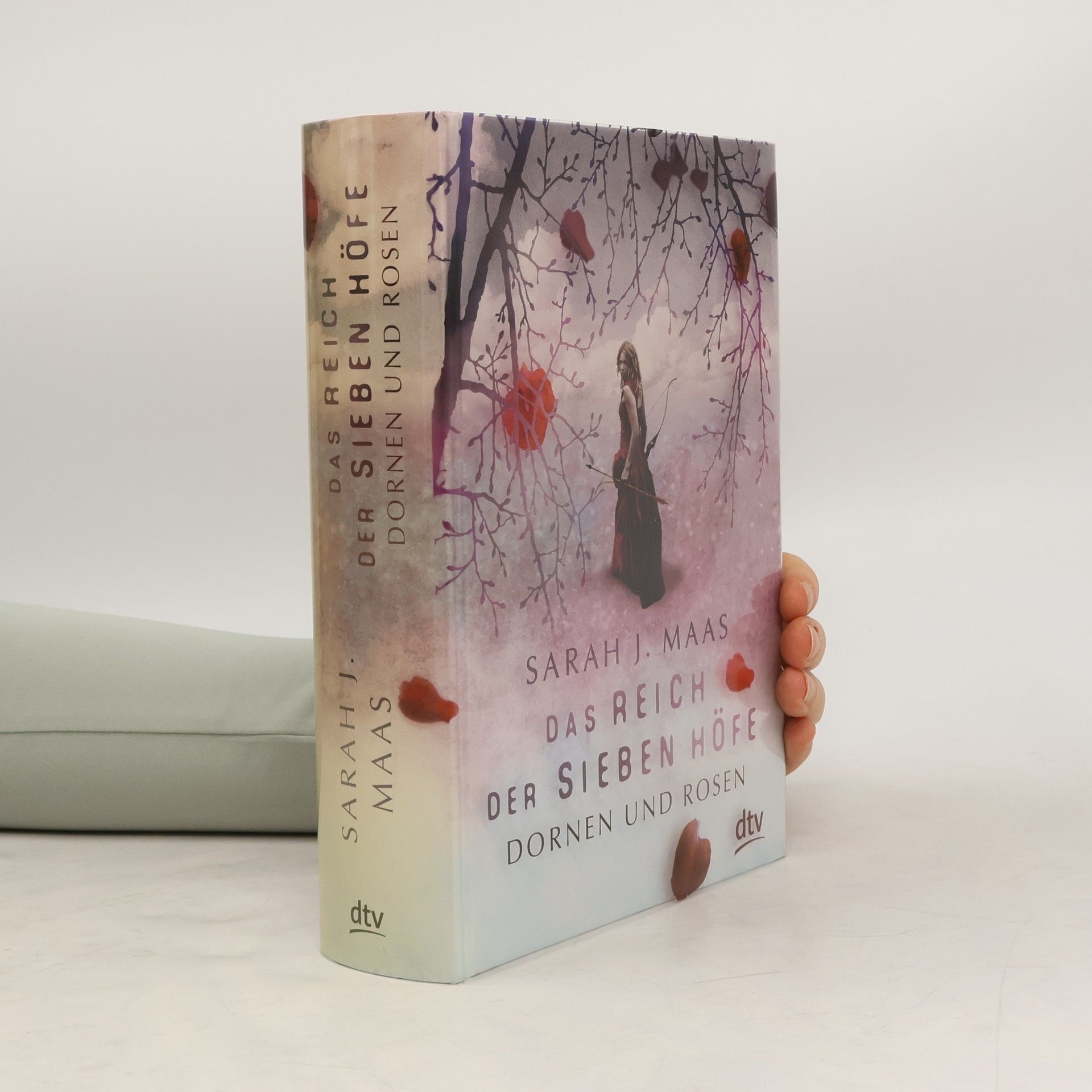 Sarah J. Maas Das Reich der sieben Hofe. Dornen und Rosen