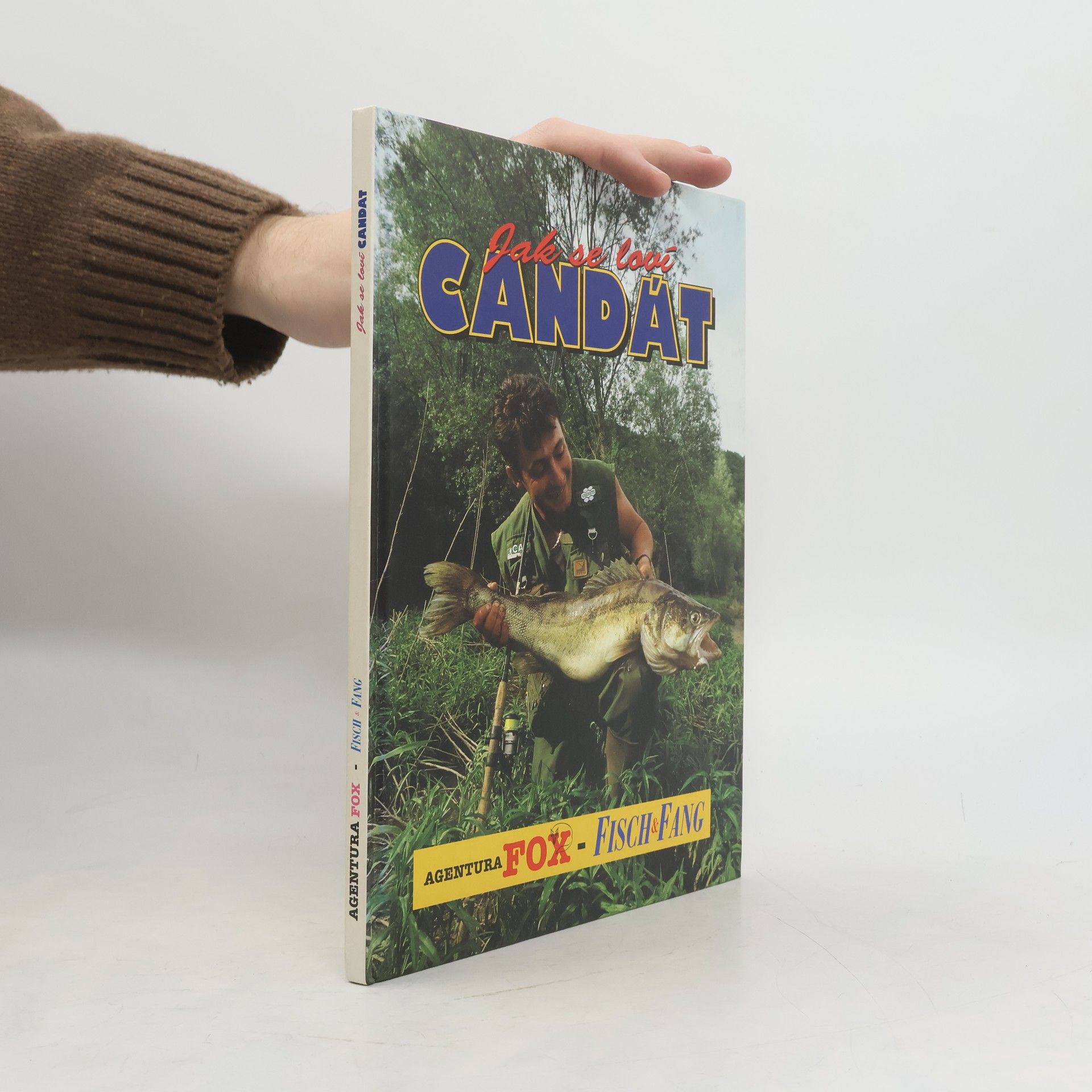 Sebastian Broeder Jak se loví candát