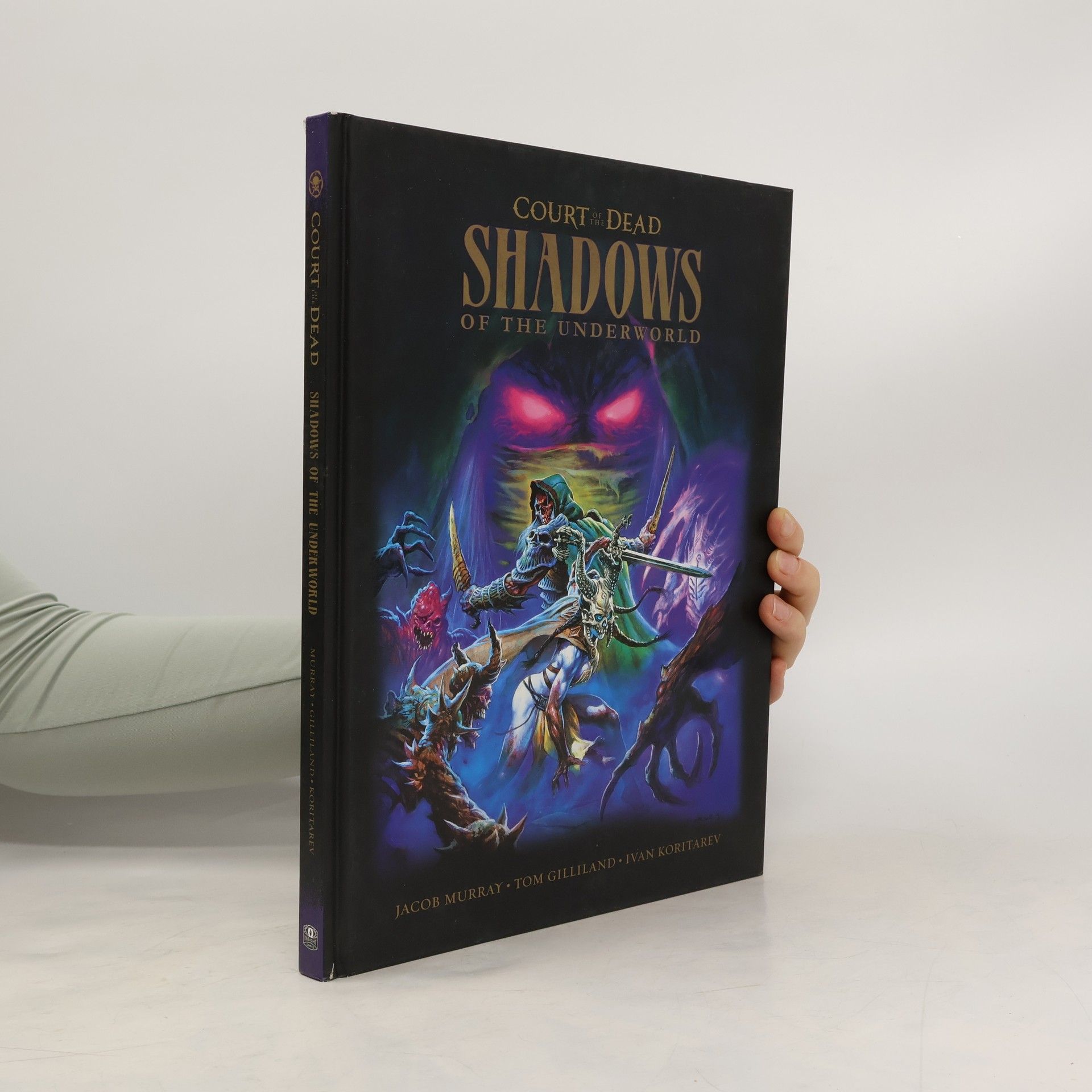 Tom Gilliand Court of the Dead: Shadows of the Underworld