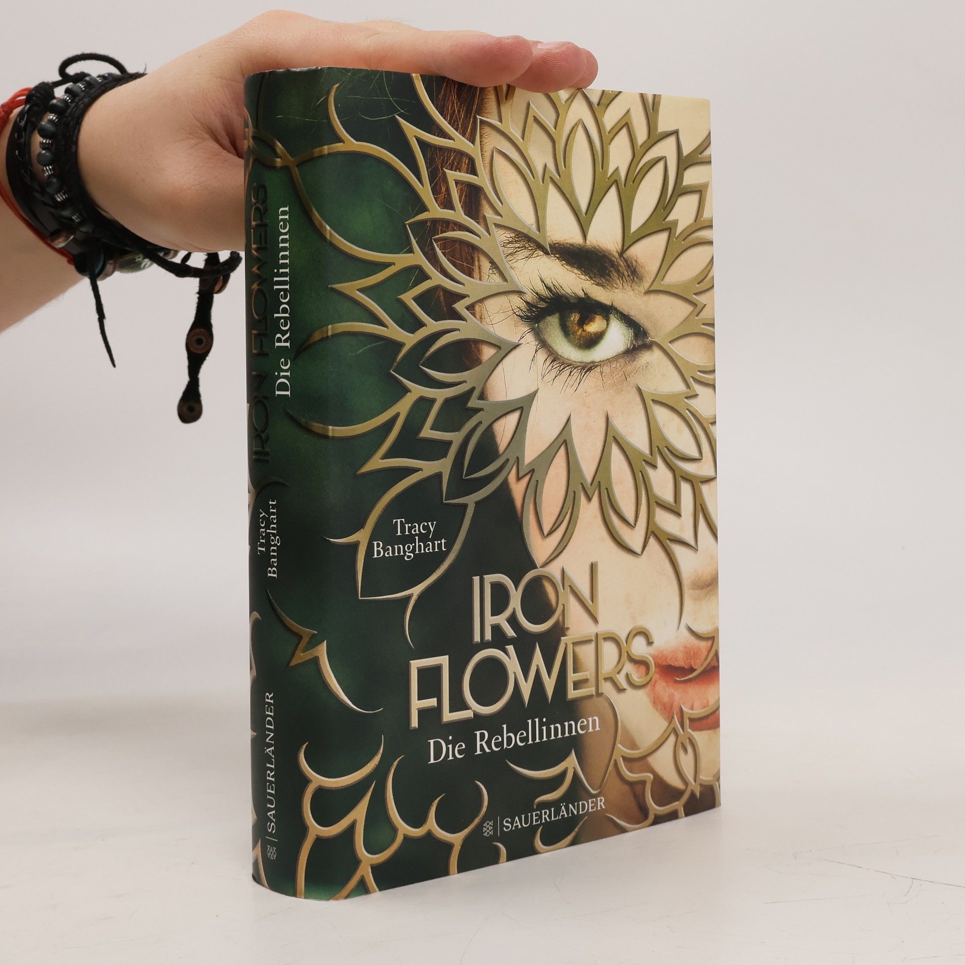 Tracy Banghart Iron Flowers: Die Rebellinnen