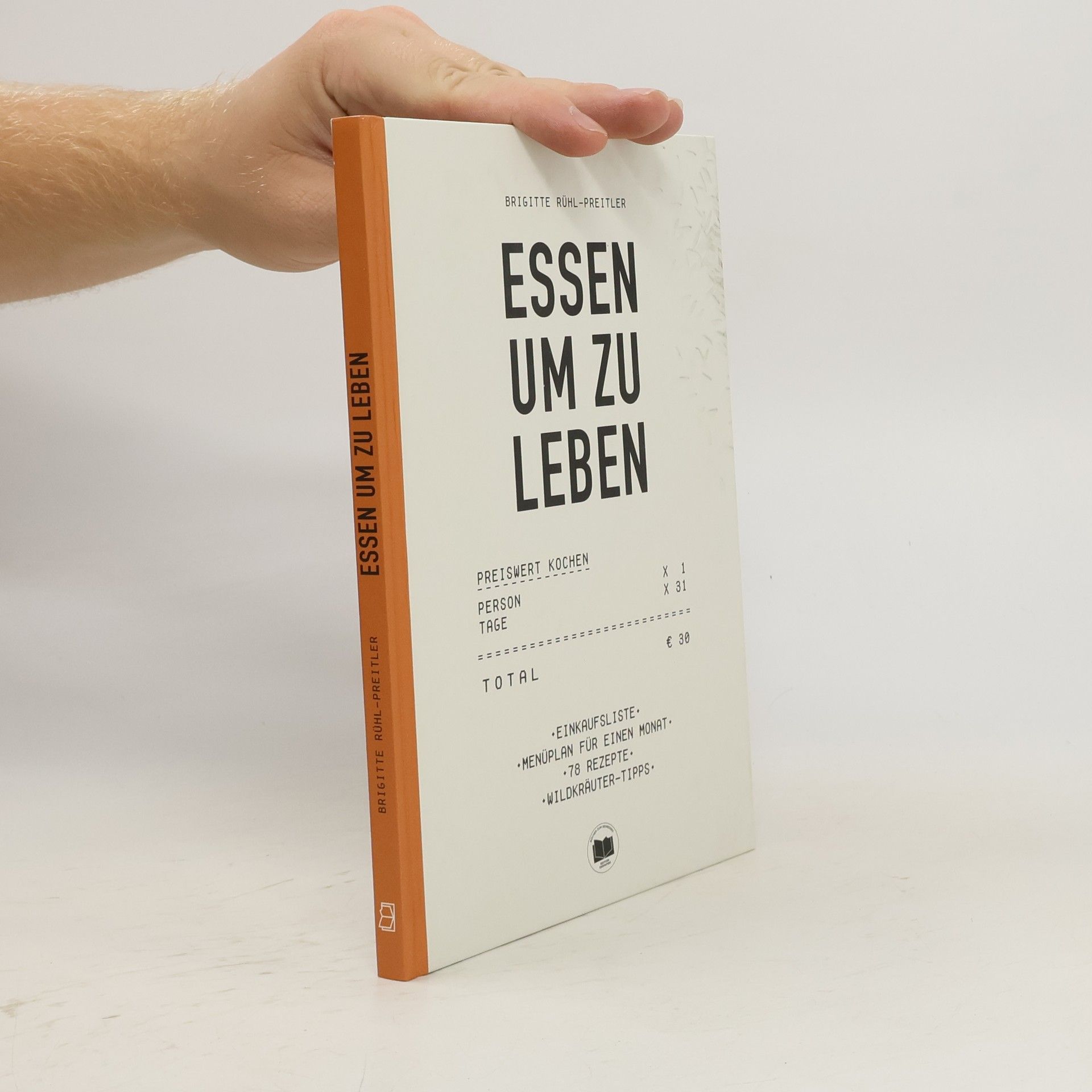 Brigitte Rühl-Preitler Essen um zu leben