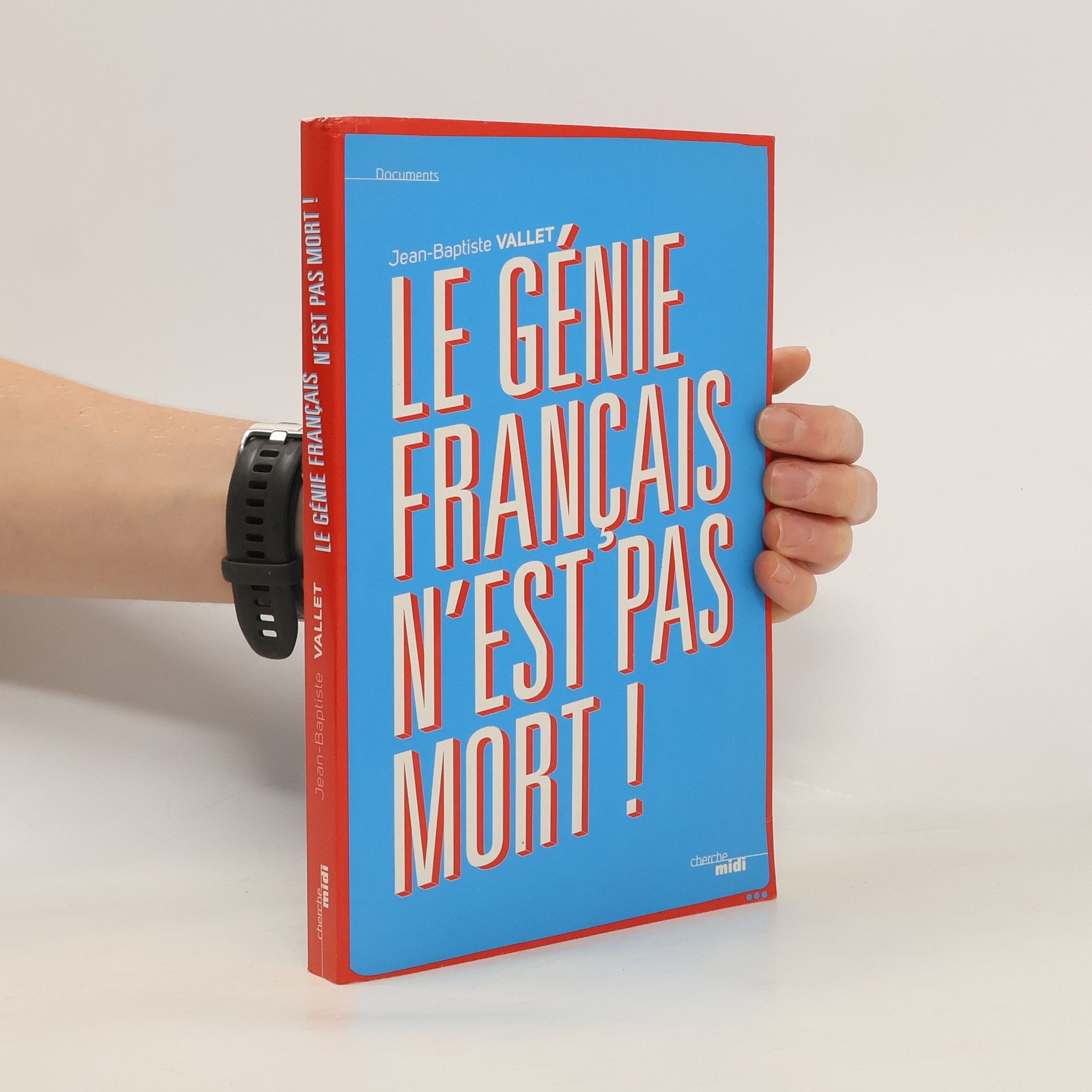 Jean-Baptiste Vallet Le génie français n'est pas mort !