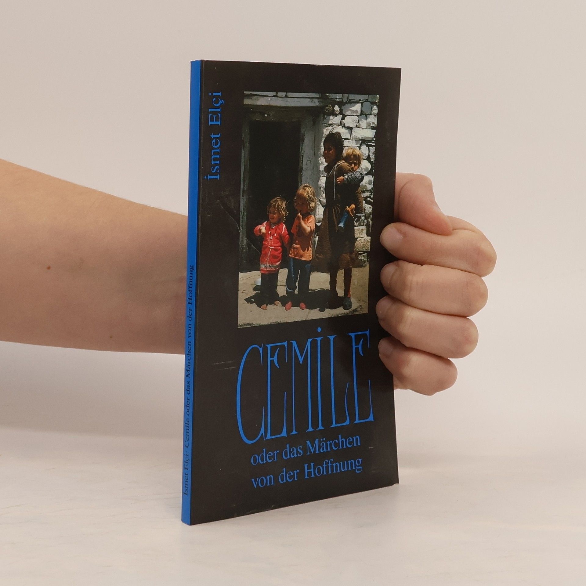 Cemile oder das Märchen von der Hoffnung