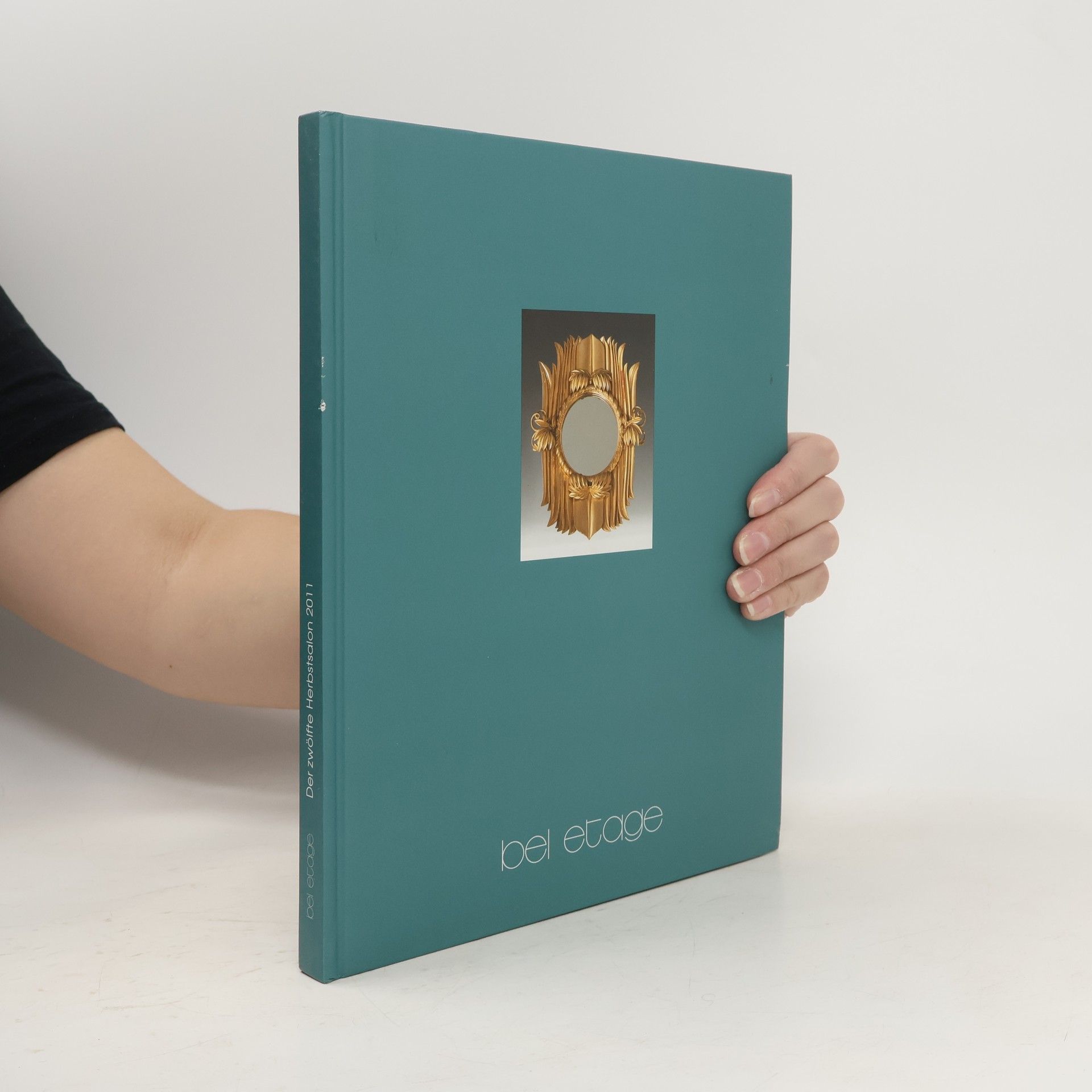 Autorenkollektiv Bel etage. Der zwölfte Herbstsalon 2011