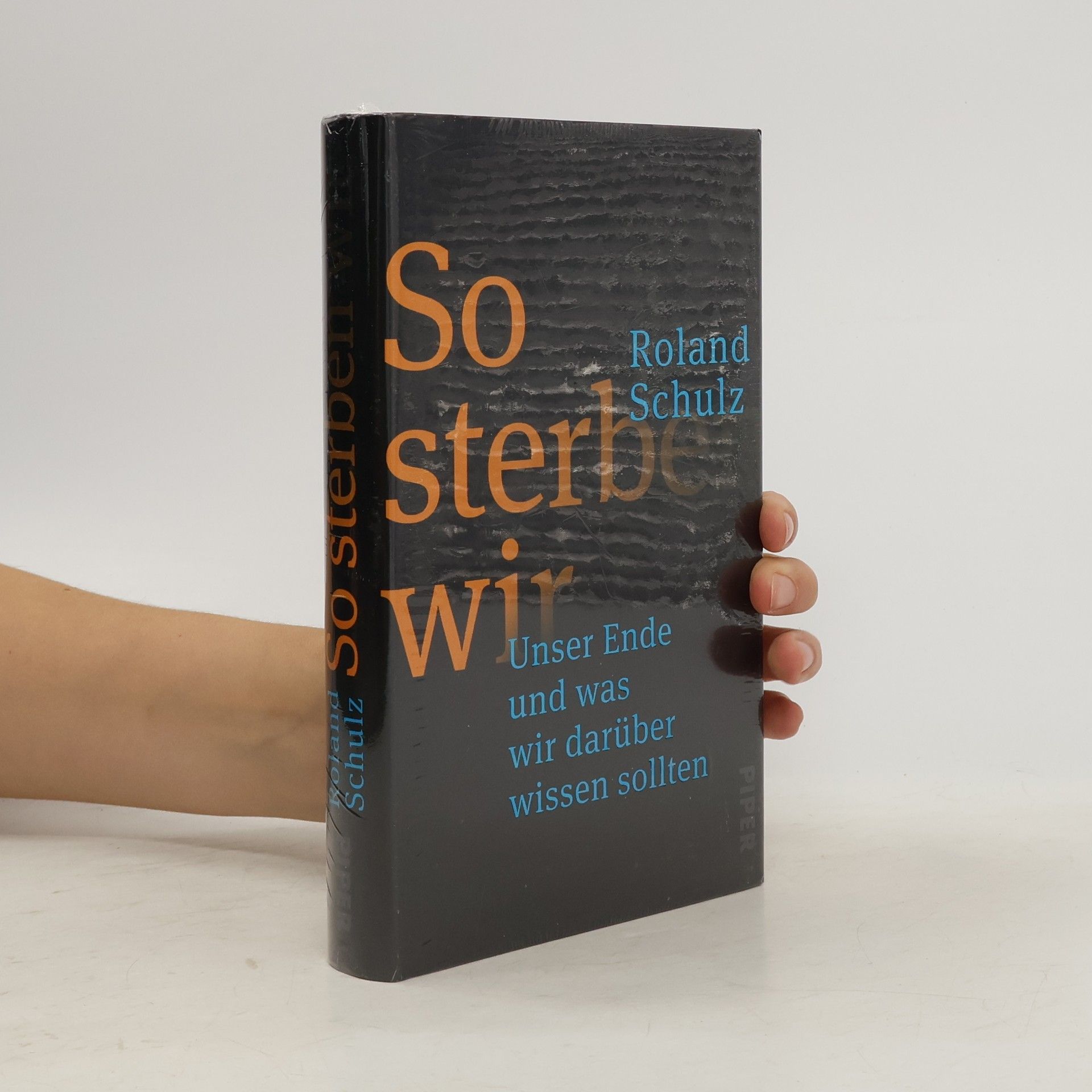 Roland Schulz So sterben wir