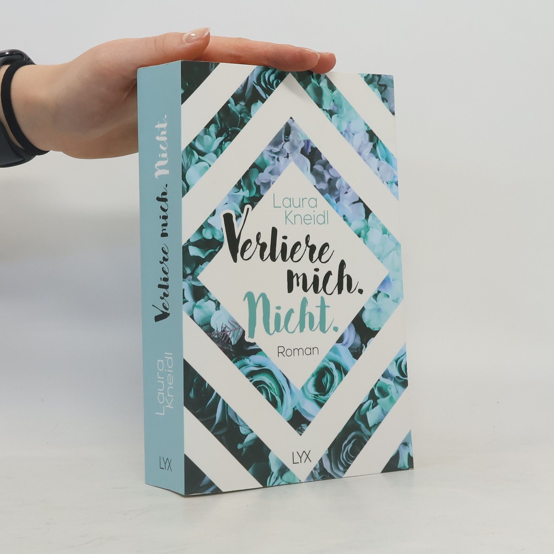 Laura Kneidl Verliere mich. Nicht.