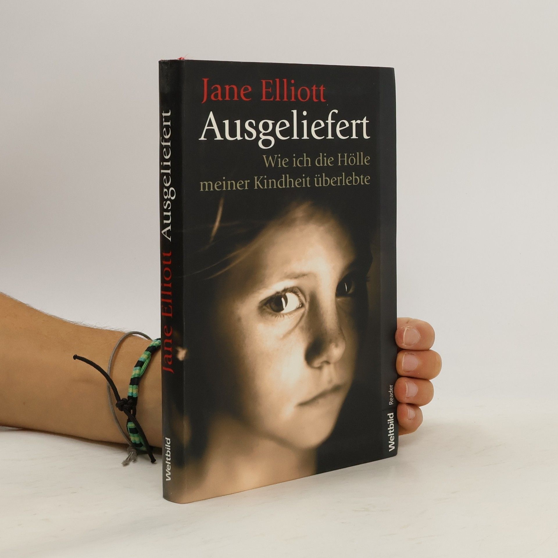 Jane Elliott Ausgeliefert