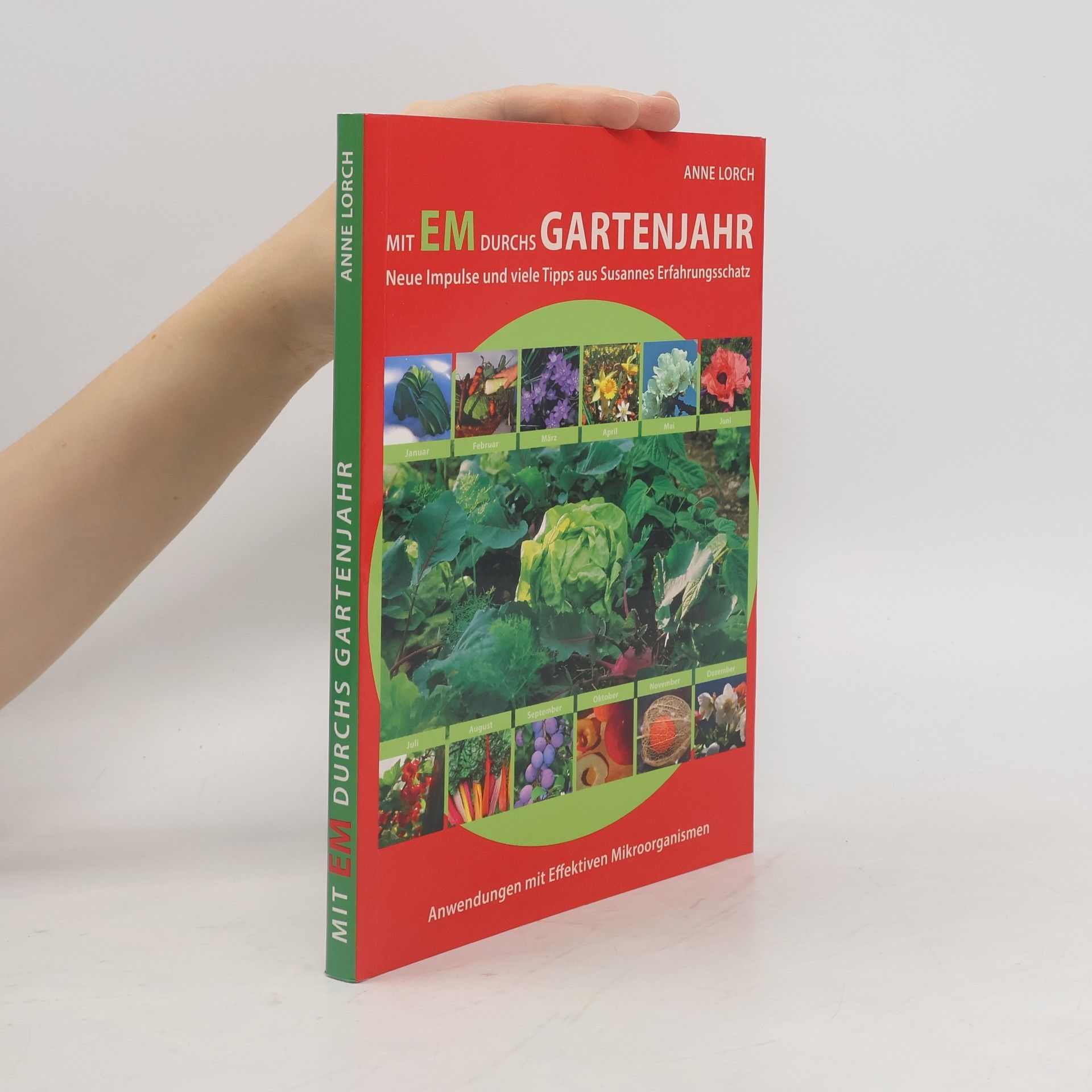 Mit EM durchs Gartenjahr