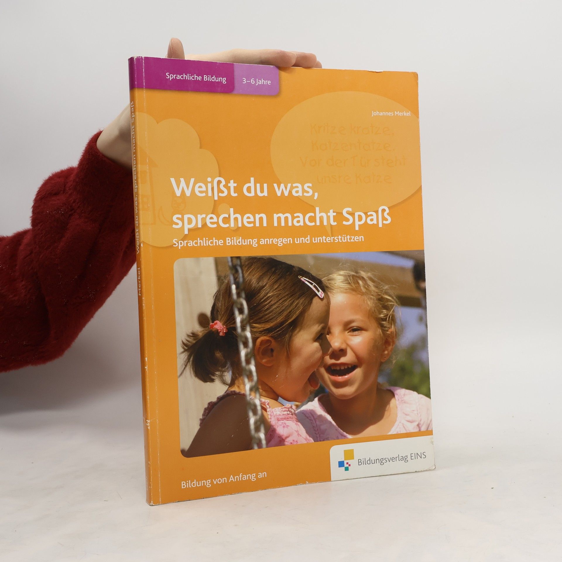 Johannes Merkel Weißt du was, sprechen macht Spaß