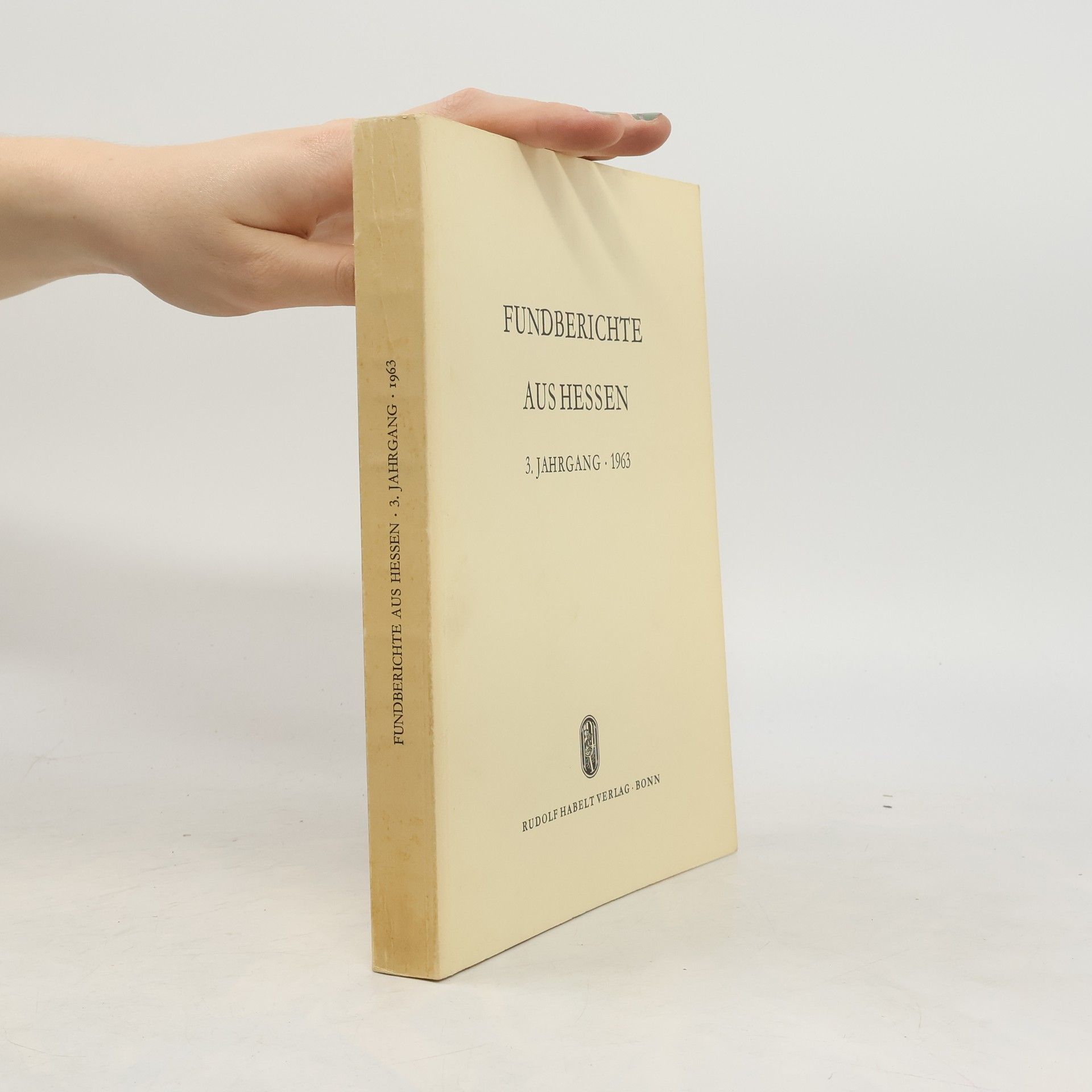 Autores varios Fundberichte aus Hessen 3. Jahrgang 1963