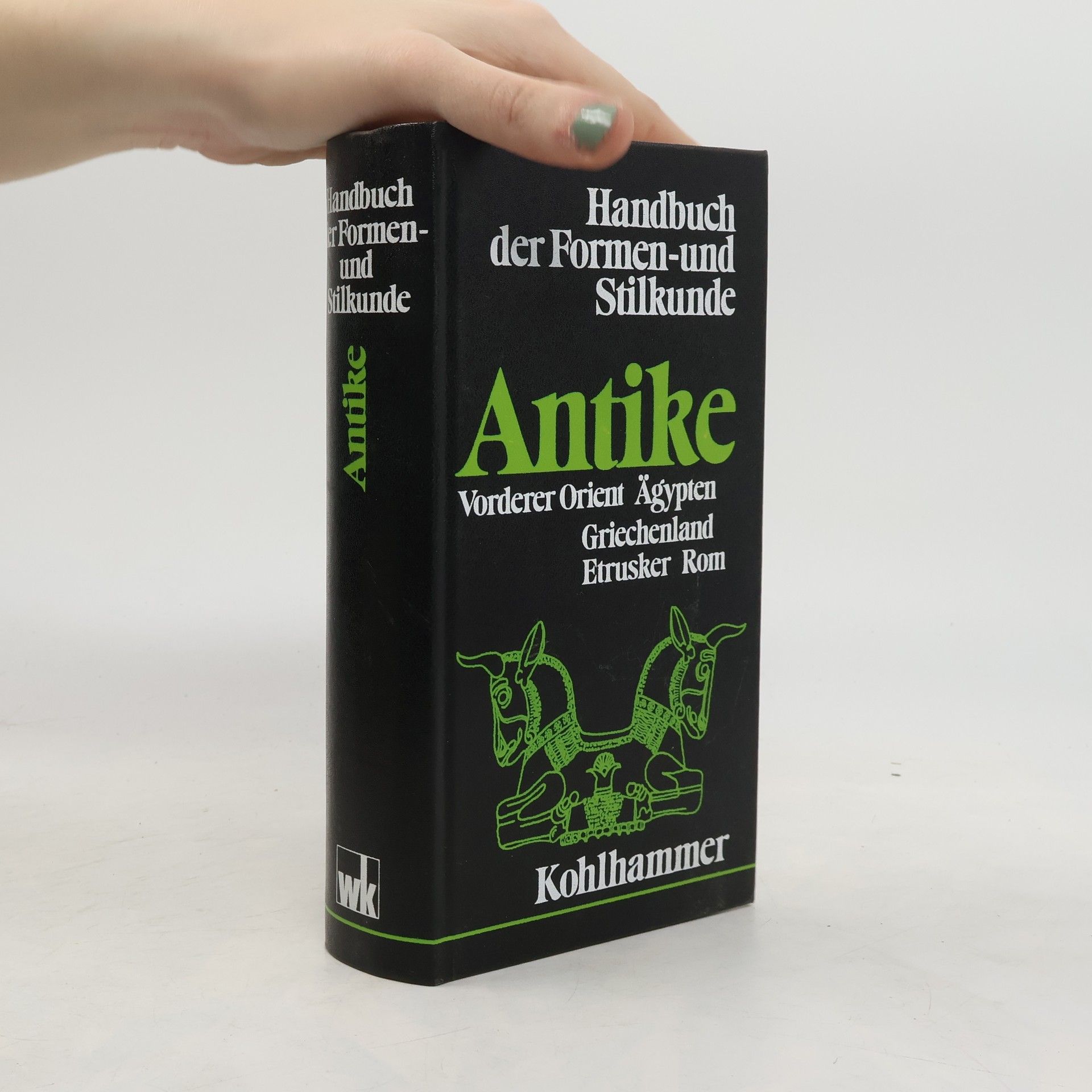 Pierre Amiet Handbuch der Formen- und Stilkunde. Antike