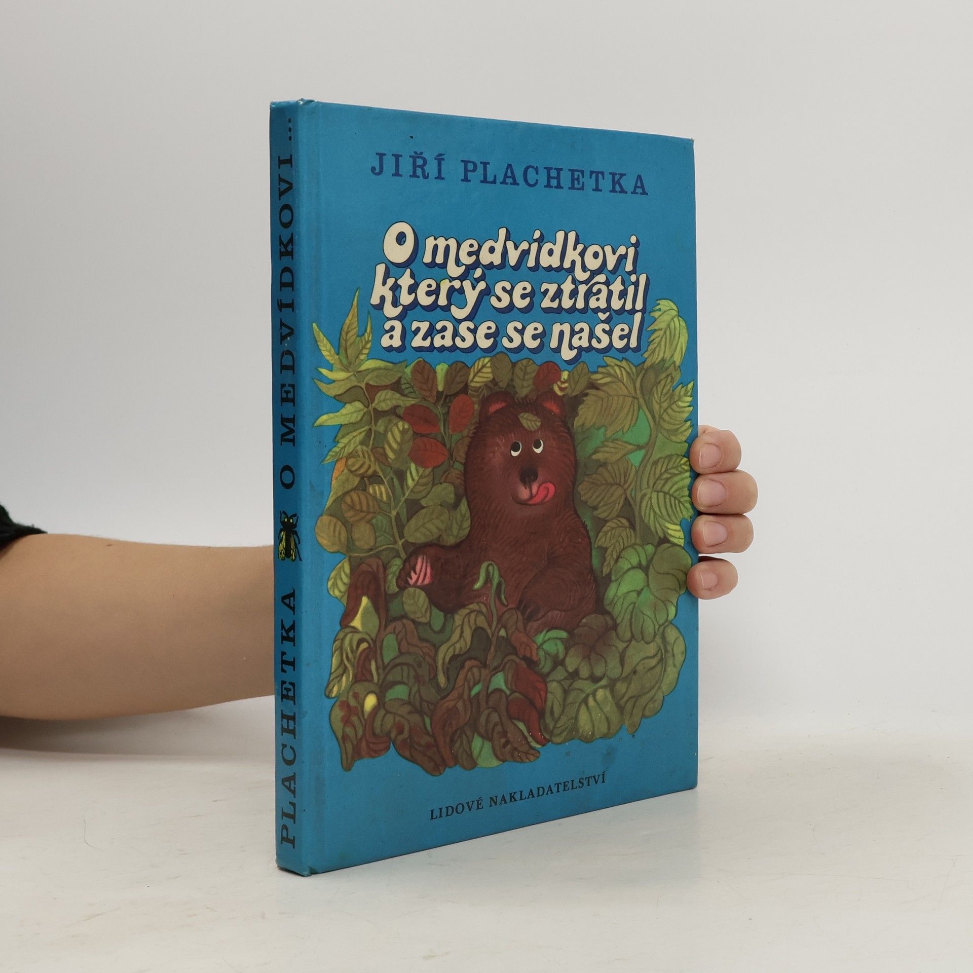 Jiří Plachetka O medvídkovi, který se ztratil a zase se našel