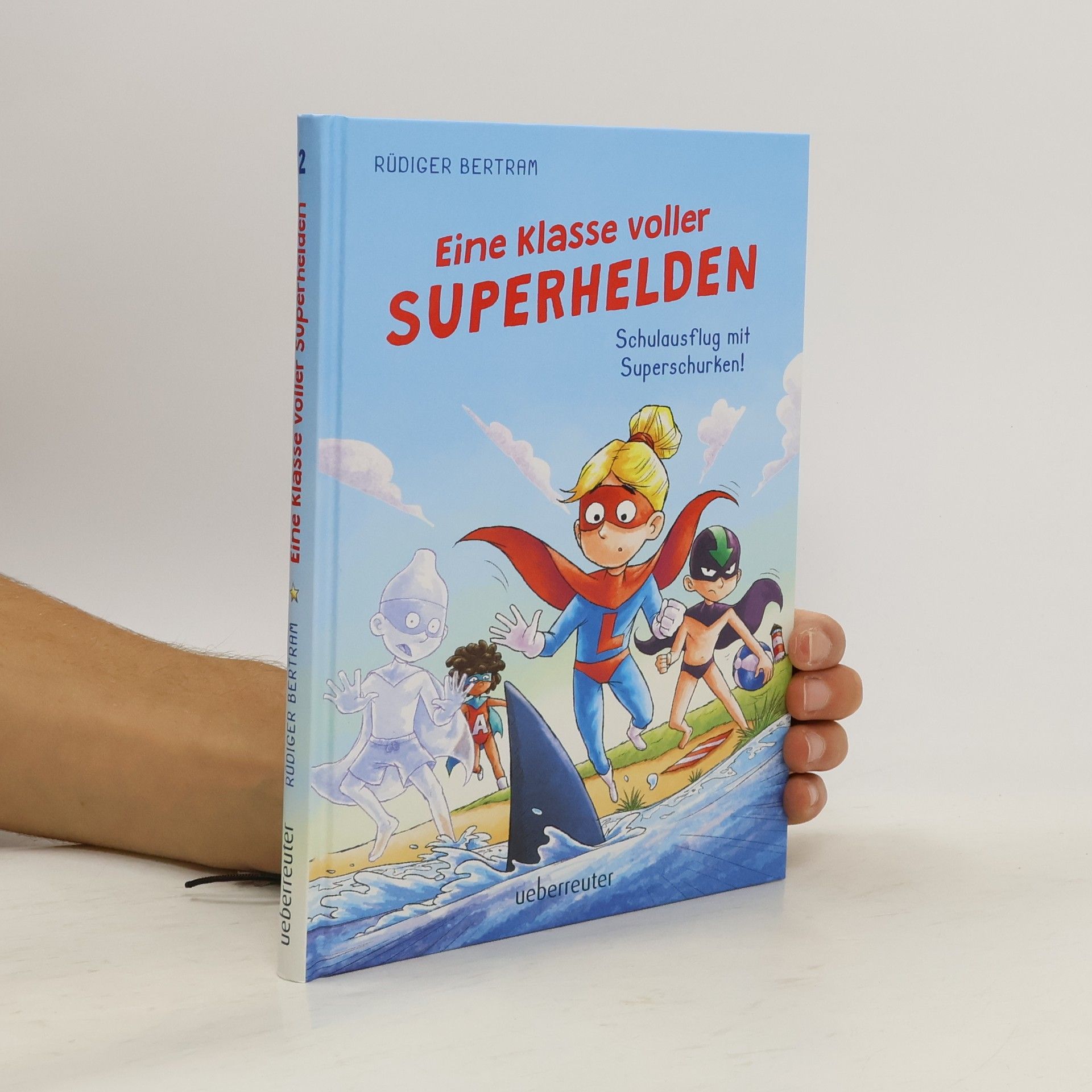 Eine Klasse voller Superhelden – Schulausflug mit Superschurken!