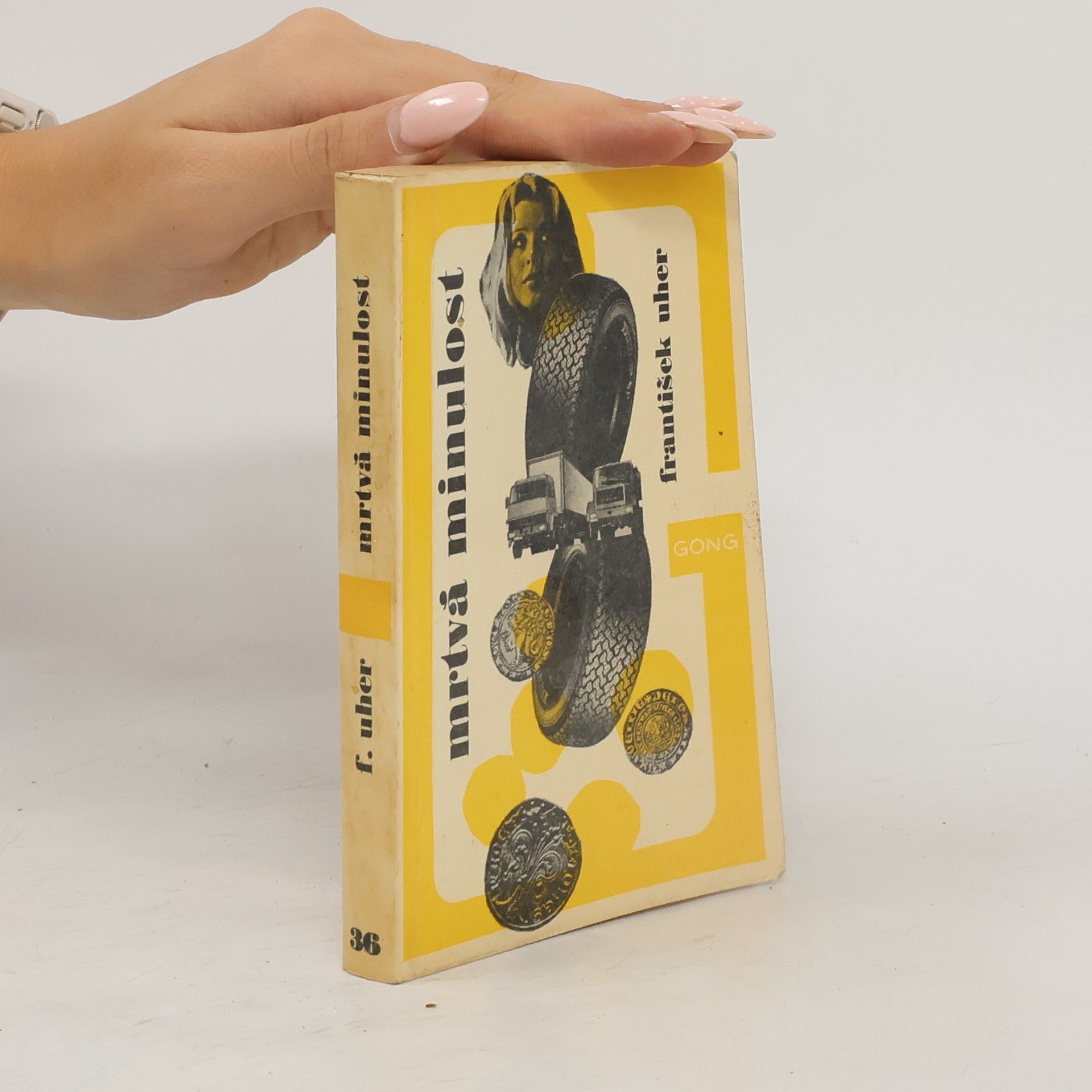 František Uher Mrtvá minulost