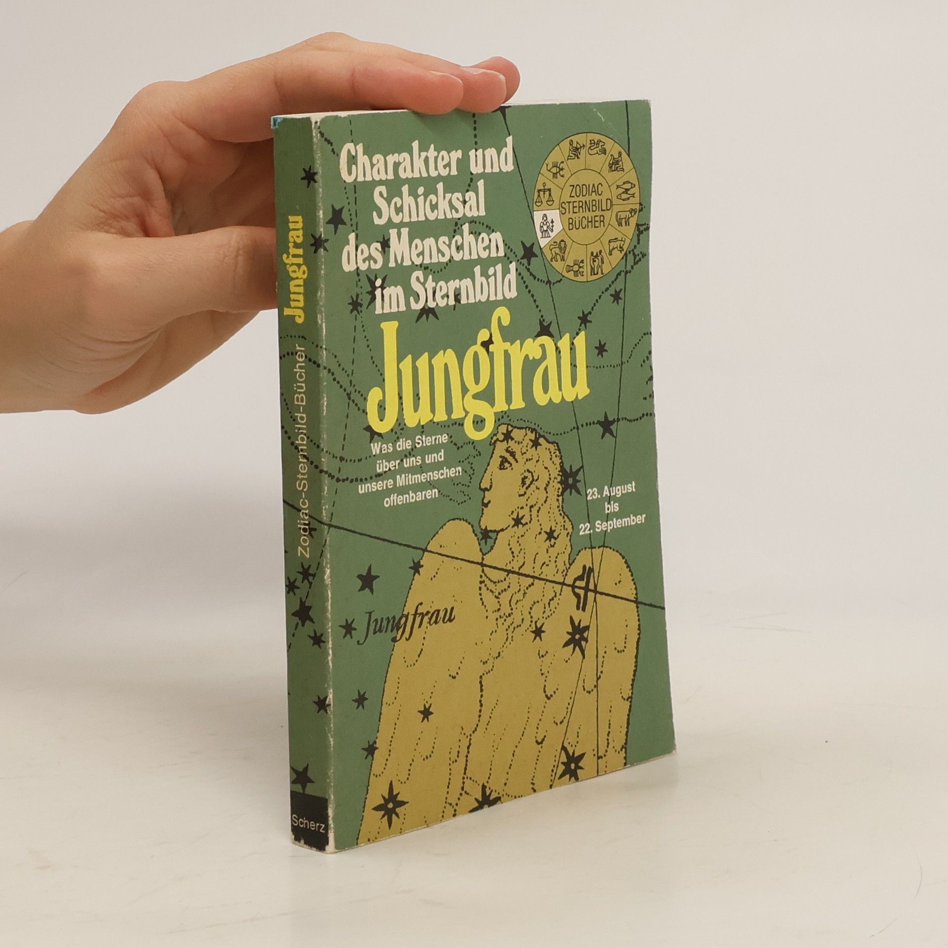 Autorenkollektiv Charakter und Schicksal des Menschen im Sternbild Jungfrau