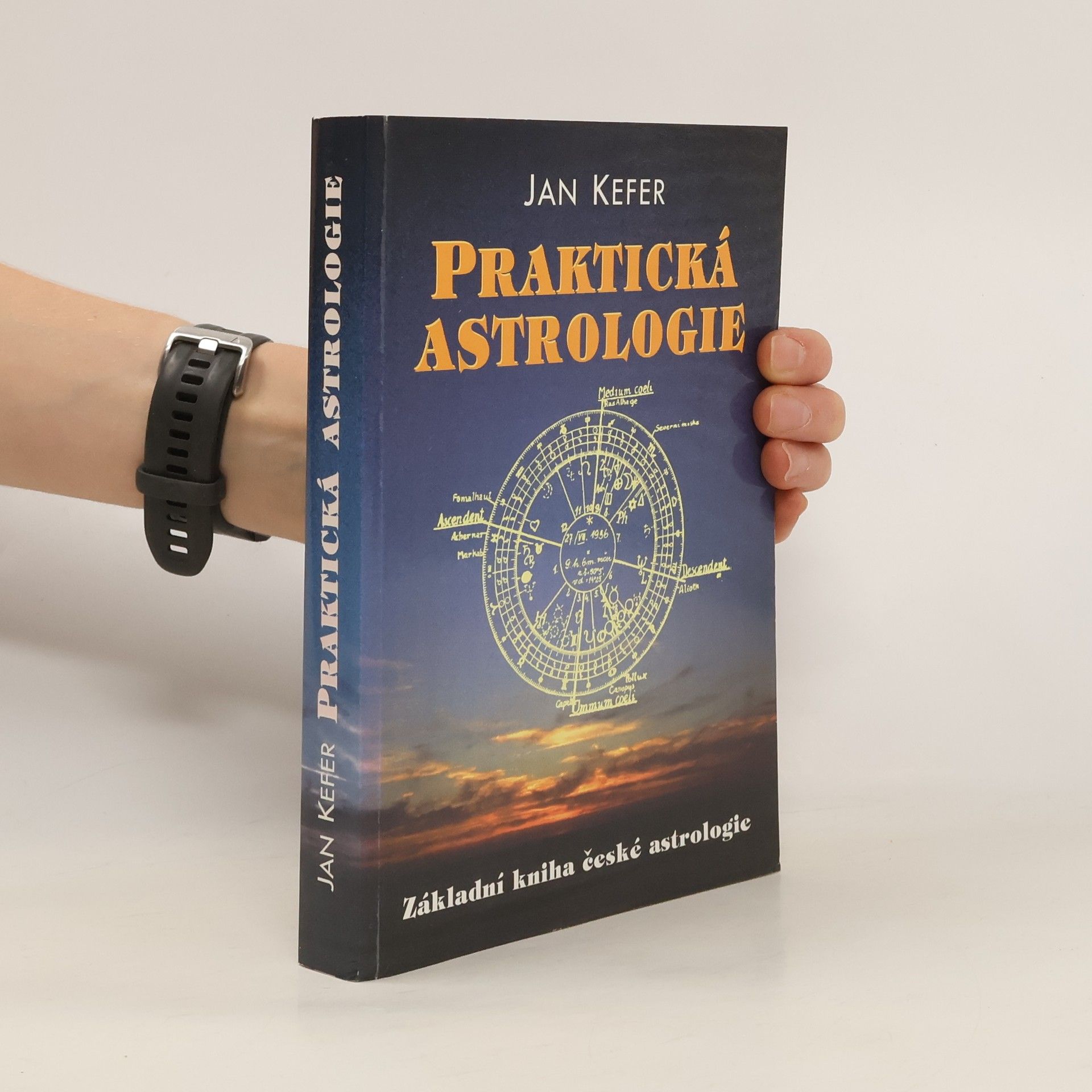Praktická astrologie, aneb, Umění předvídání a boje proti osudu