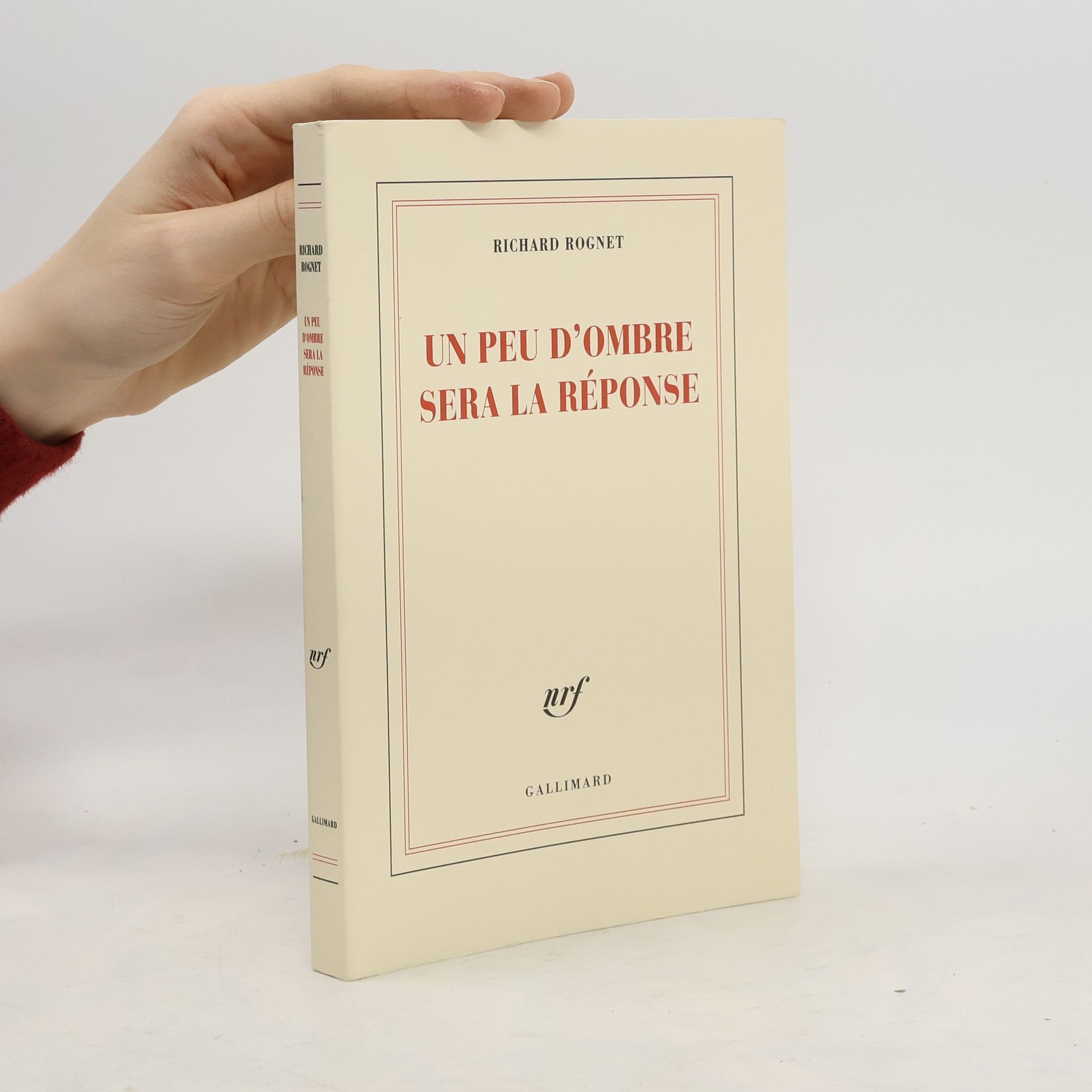 Richard Rognet Un peu d'ombre sera la réponse