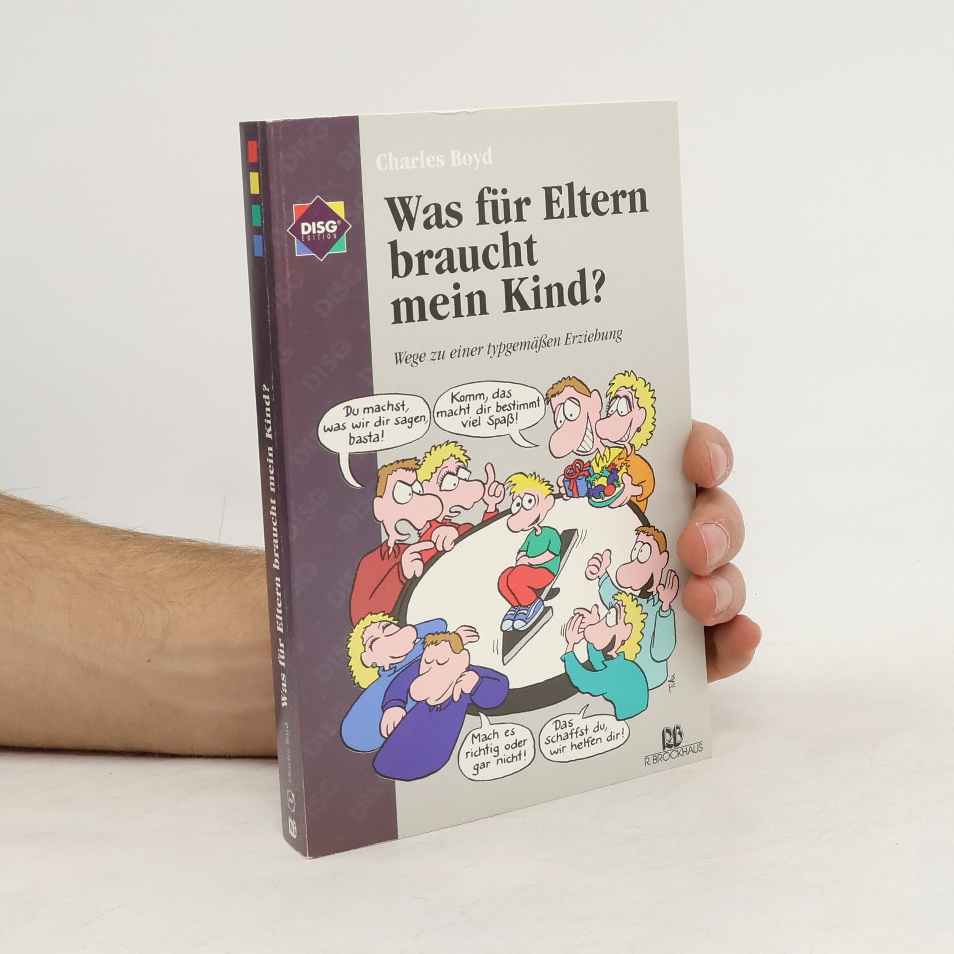 Charles Boyd Was für Eltern braucht mein Kind?