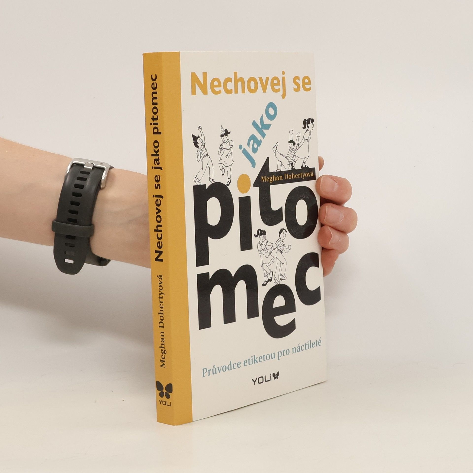 Meghan Doherty Nechovej se jako pitomec. Průvodce etiketou pro náctileté