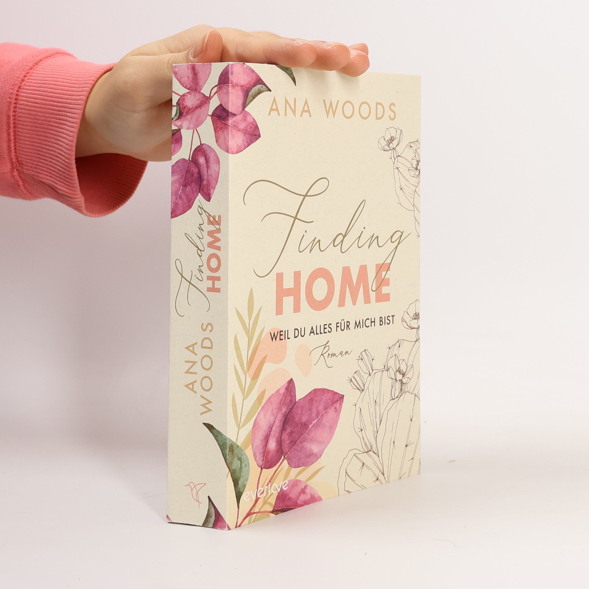 Ana Woods Finding Home – Weil du alles für mich bist