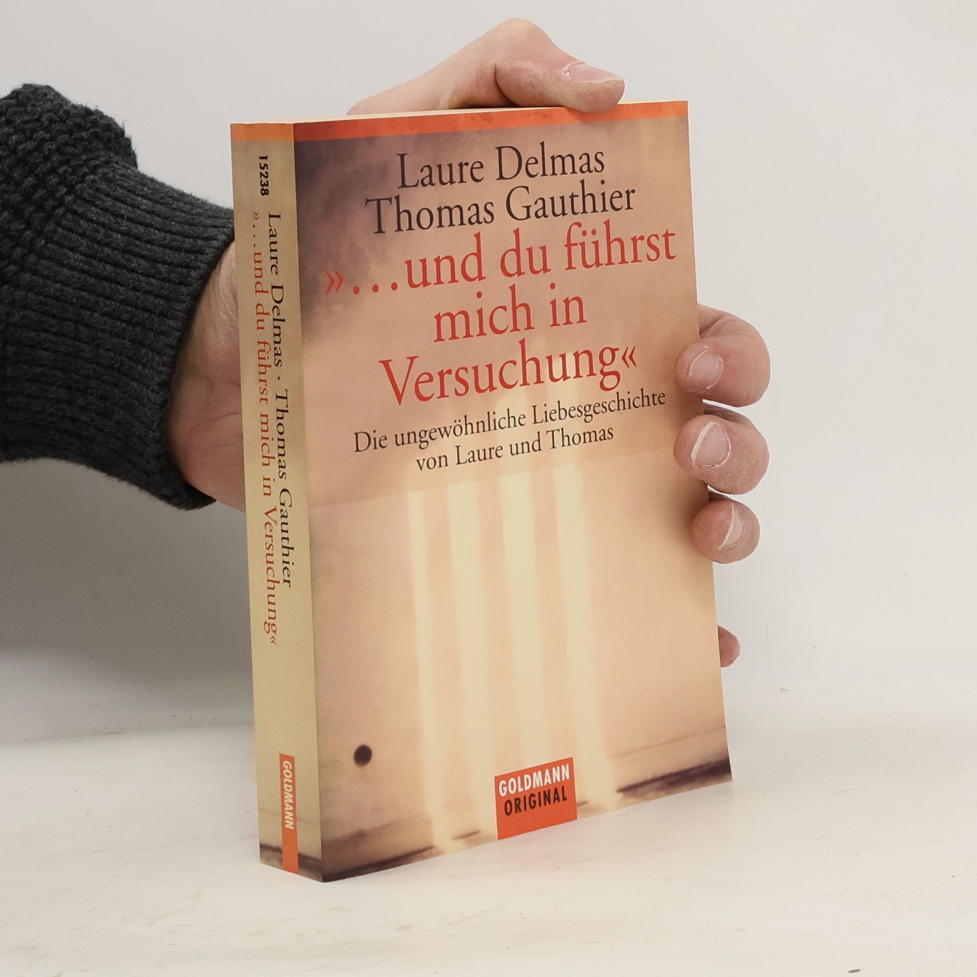 Laure Delmas "... und du führst mich in Versuchung"