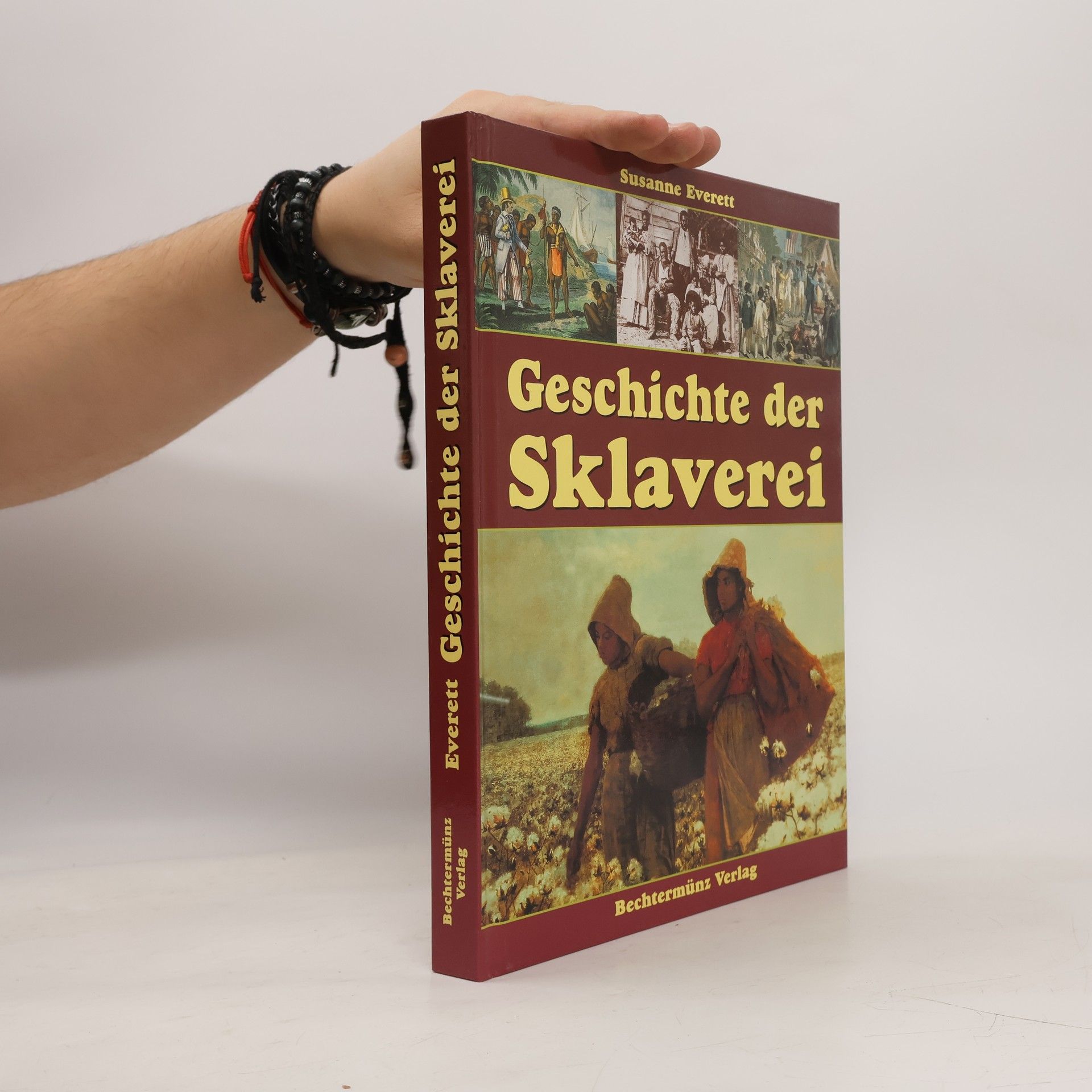 Susanne Everett Geschichte der Sklaverei