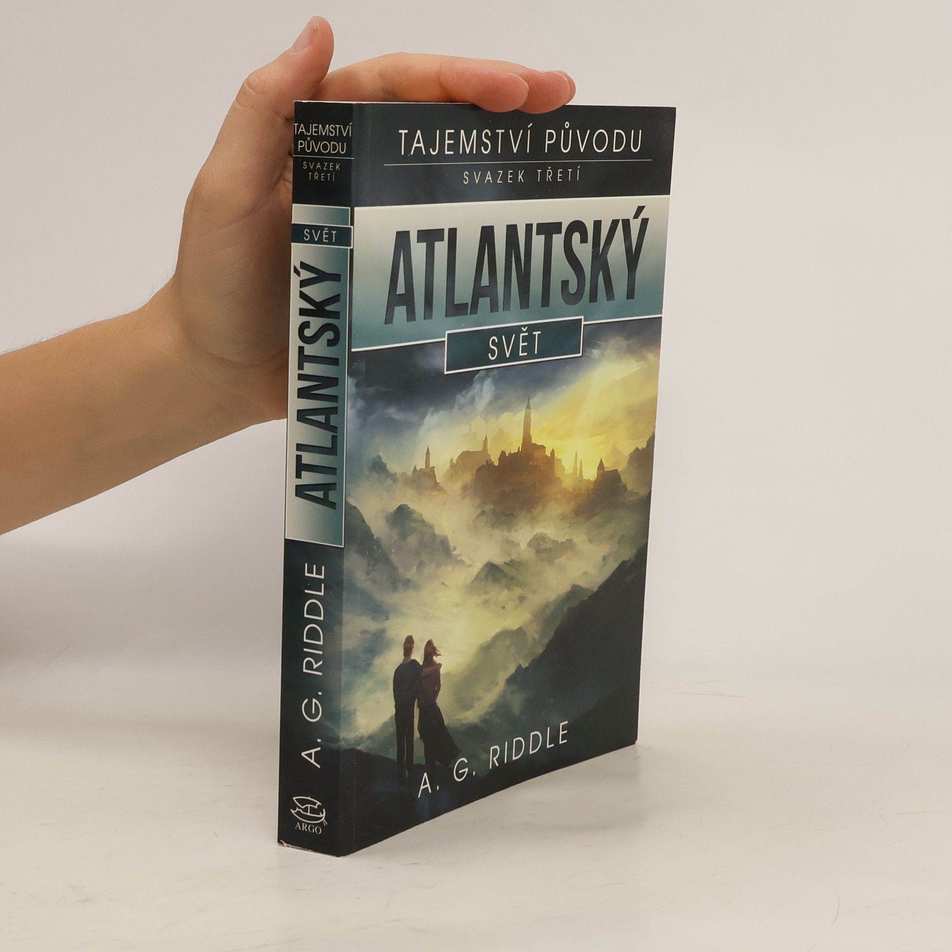 A.G. Riddle Atlantský svět