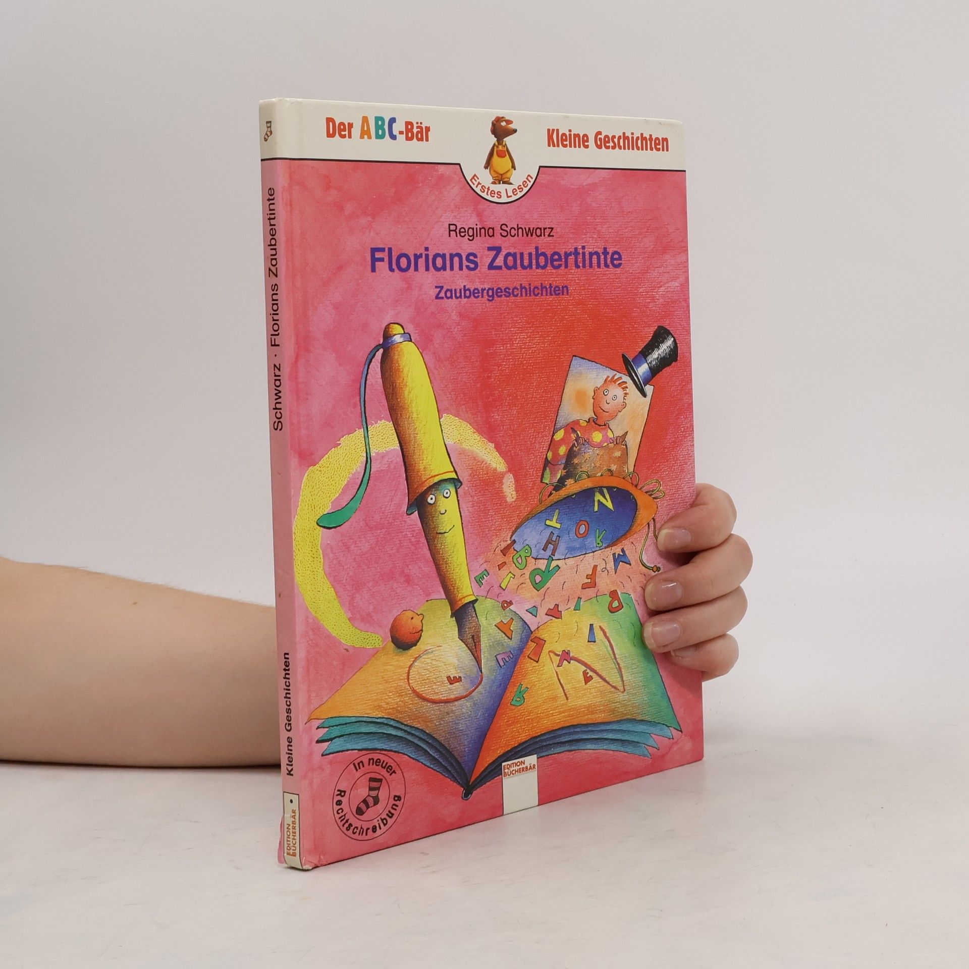 Regina Schwarz Florians Zaubertinte
