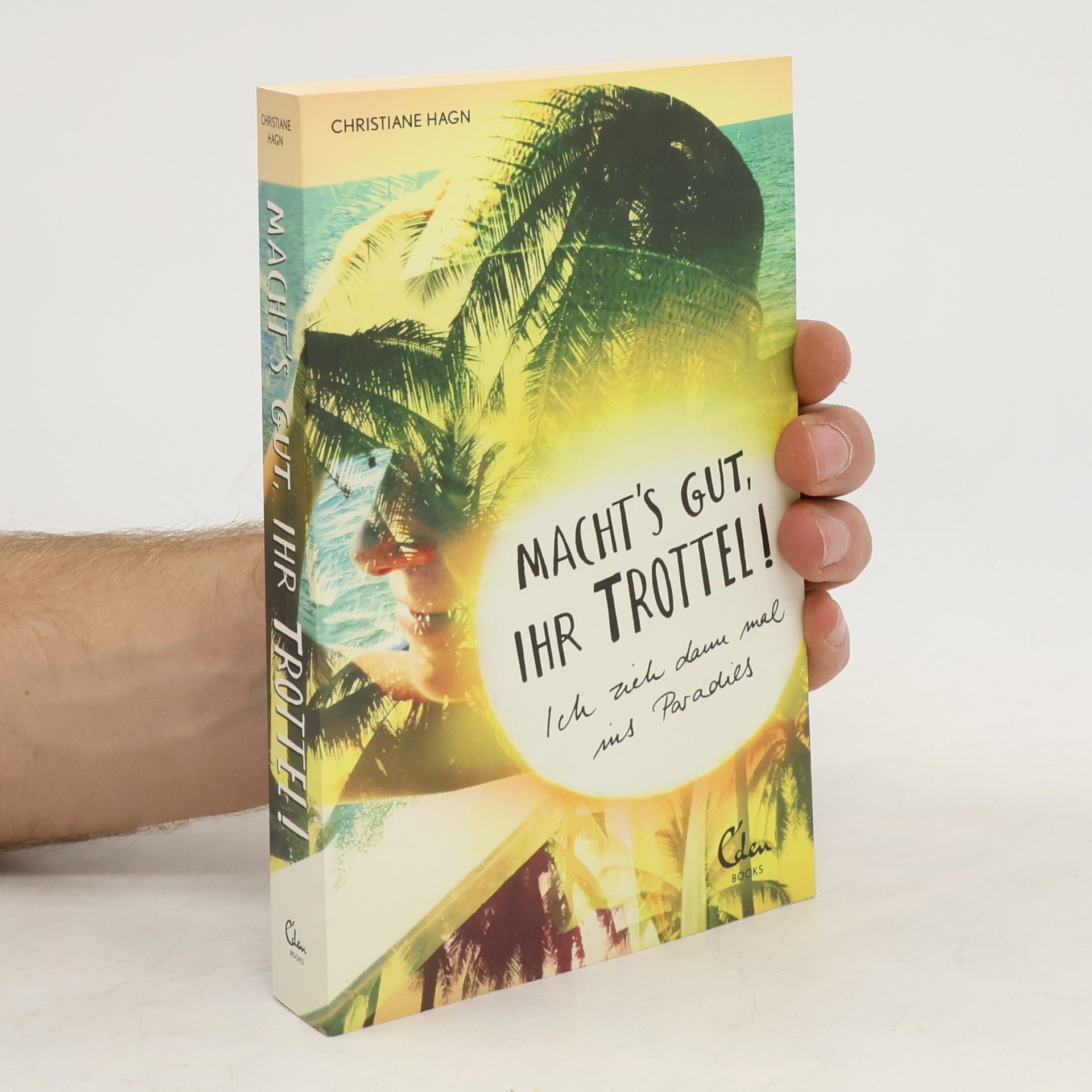 Macht's gut, Ihr Trottel!