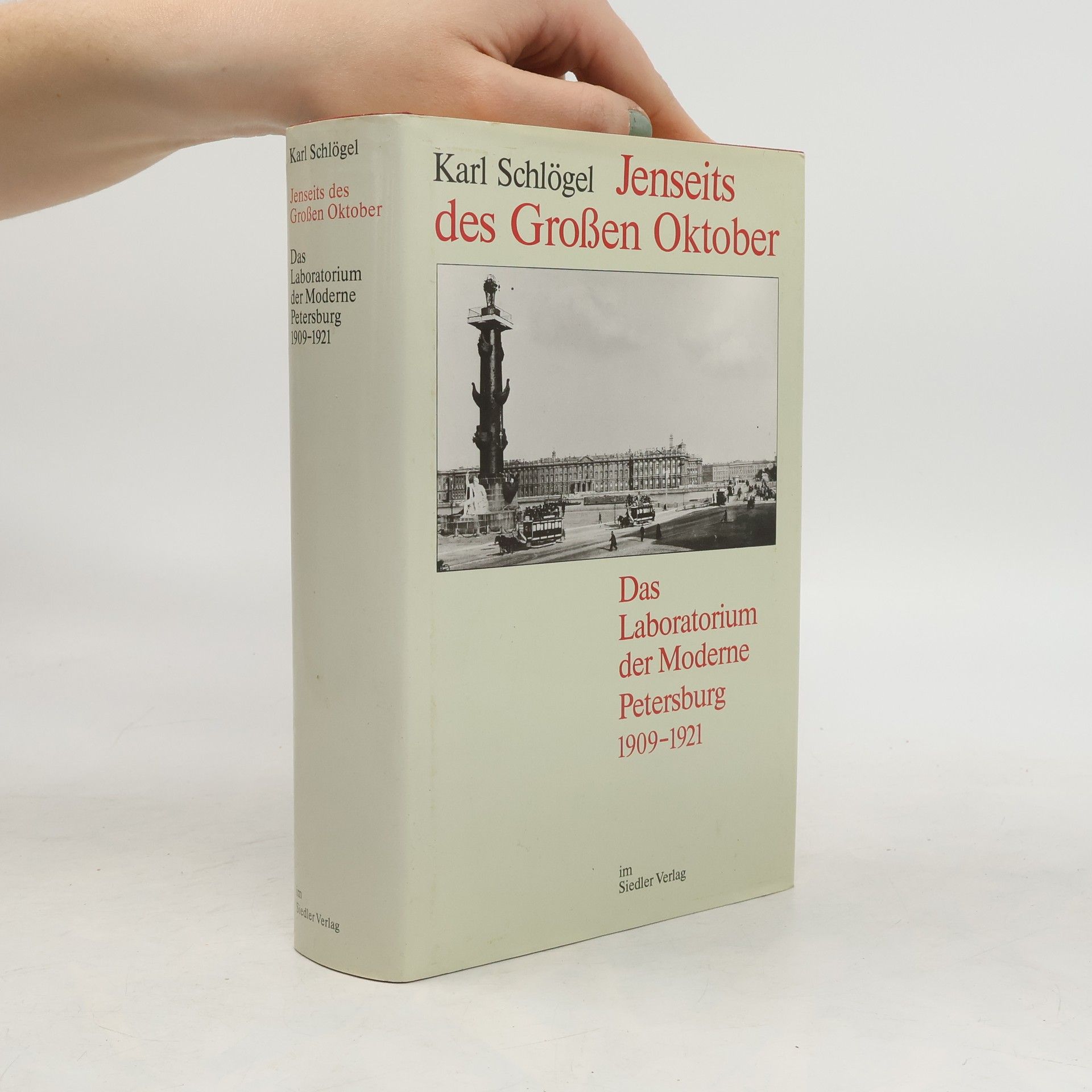 Karl Schlögel Jenseits des Großen Oktober