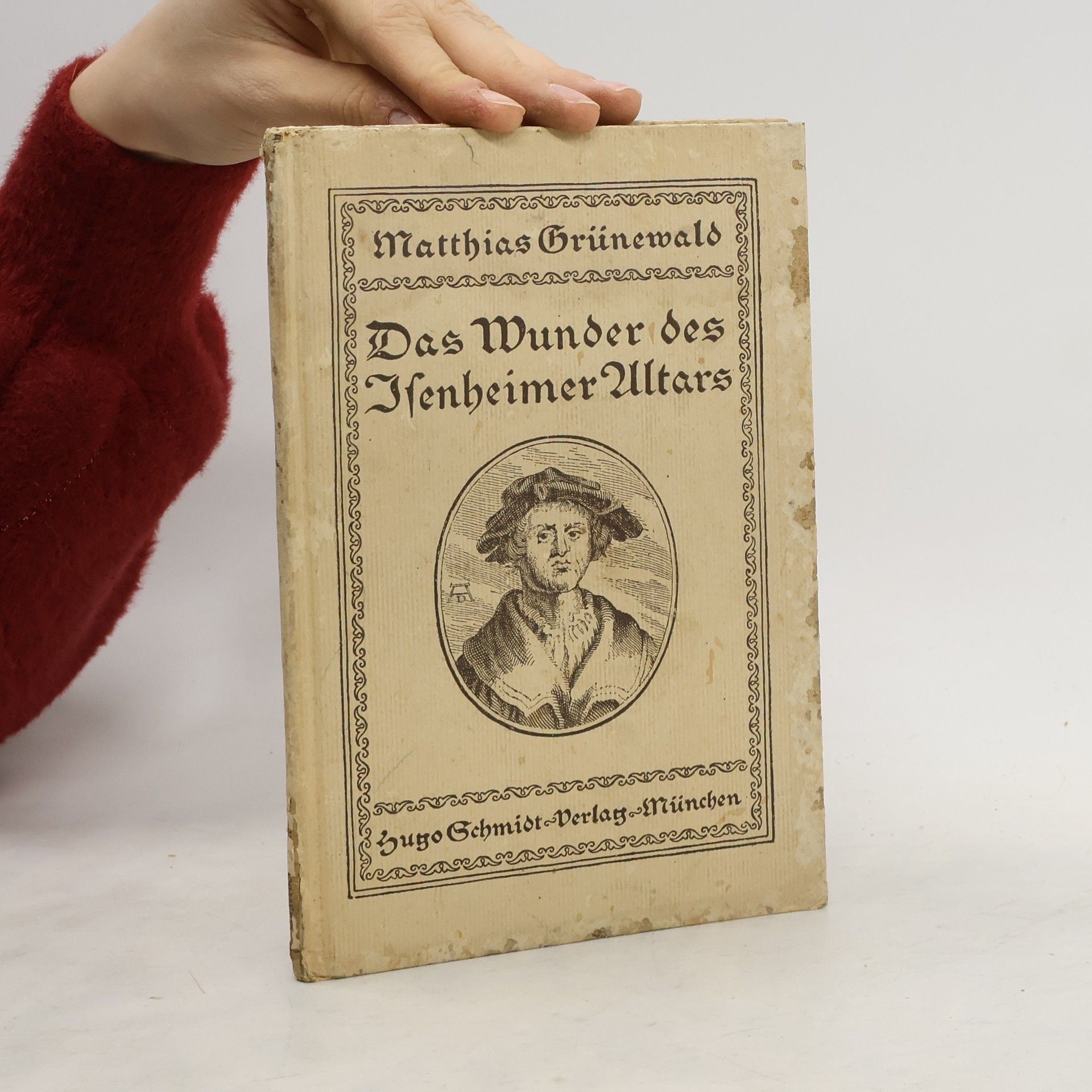 Matthias Grünewald Das Wunder des Isenheimer Altars